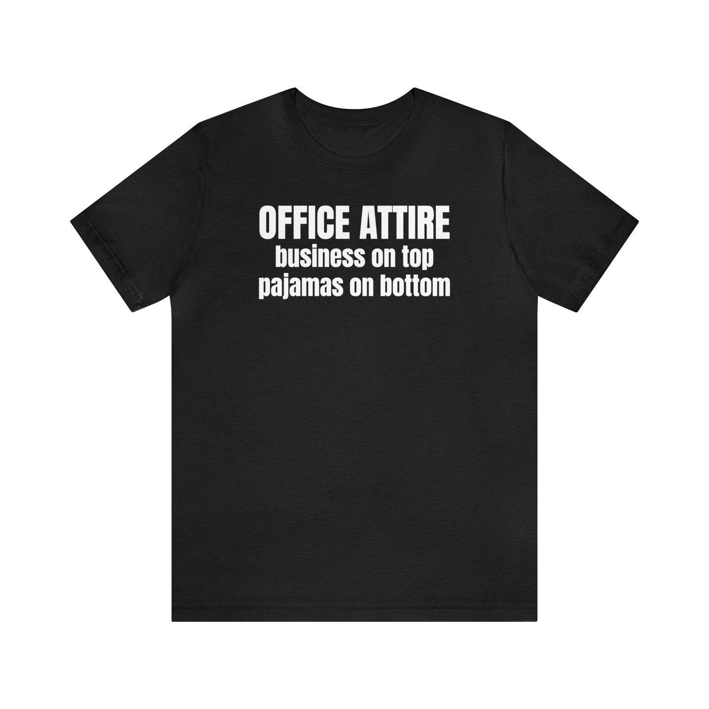 Office Attire Dad Shirt - T-Shirt - Cool Father’s Day Shirt - Funny Dad Shirt - Father Figure Shirt - Mom - Mothers - Entrepreneur