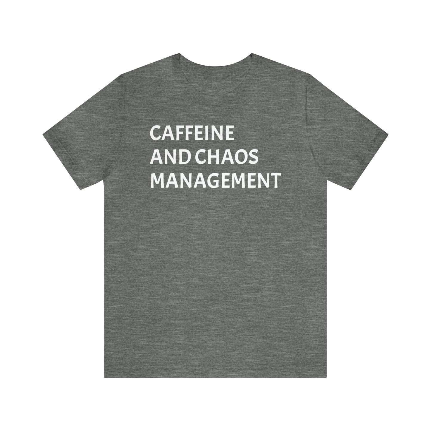 Caffeine and Chaos Shirt - T-Shirt - Cool Father’s Day Shirt - Funny Dad Shirt - Father Figure Shirt - Entrepreneur - Moms - Mothers - Parenting