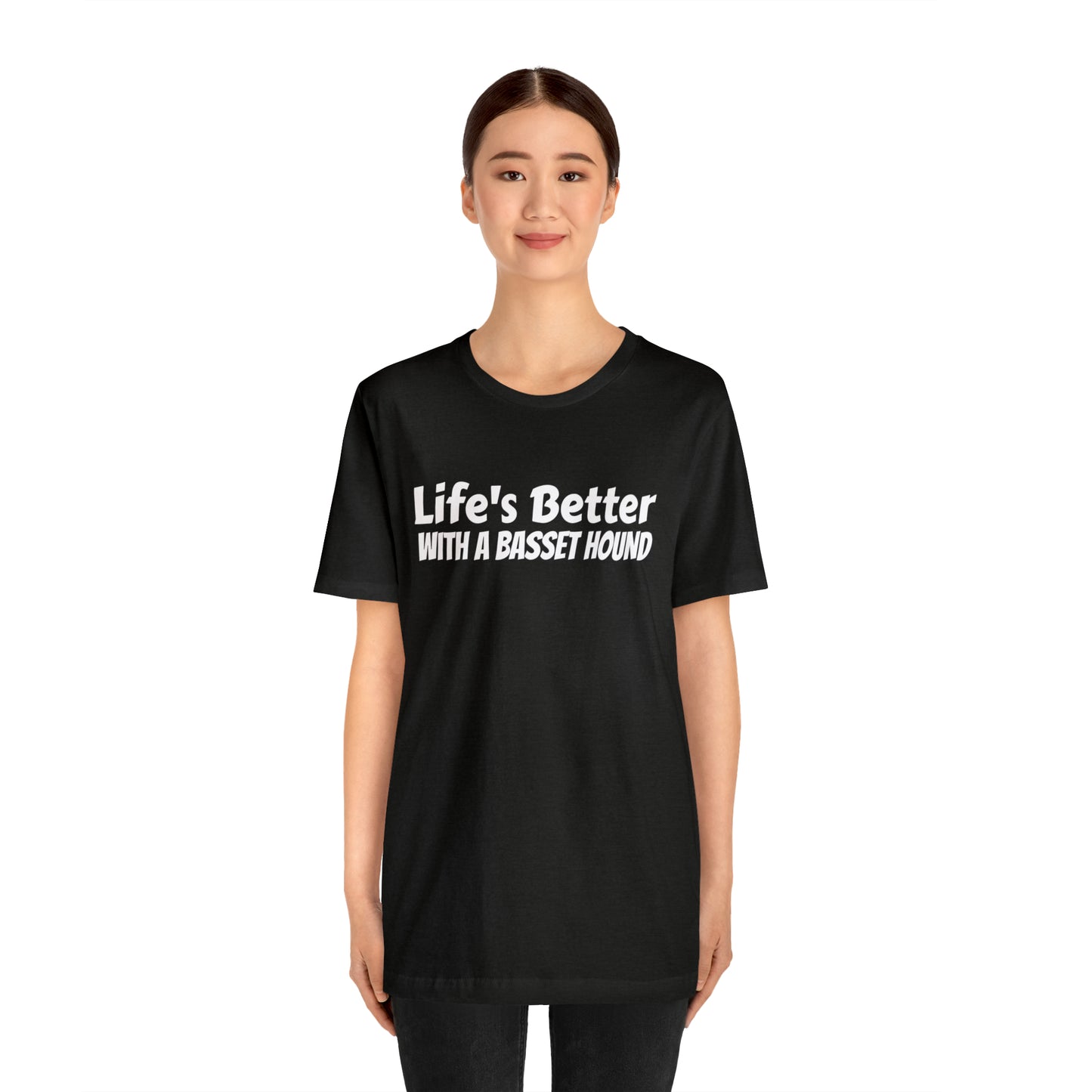 Life's Better with a Basset Dad Shirt - T-Shirt - Cool Father’s Day Shirt - Funny Dad Shirt - Father Figure Shirt