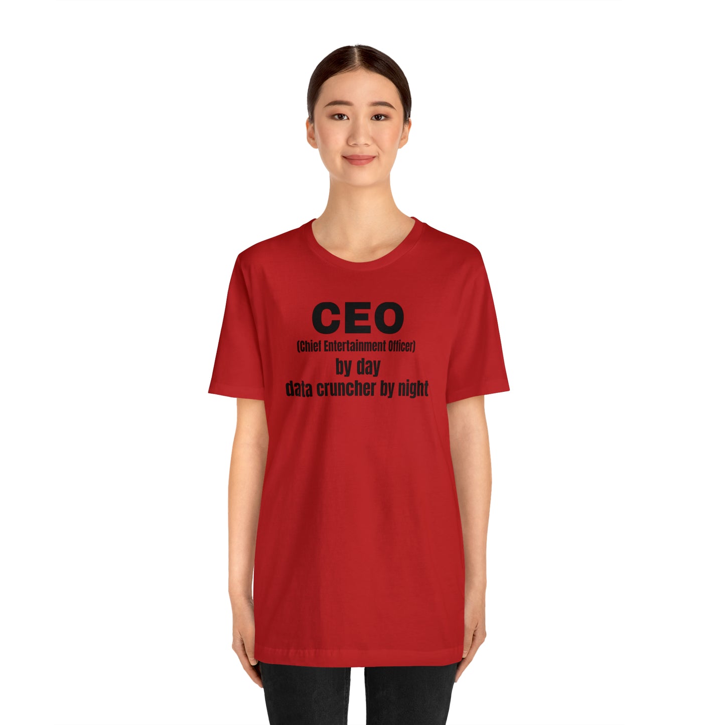 CEO by Day Data Cruncher by Night Dad Shirt - T-Shirt - Cool Father’s Day Shirt - Funny Dad Shirt - Father Figure Shirt - Mom - Mothers - Entrepreneur