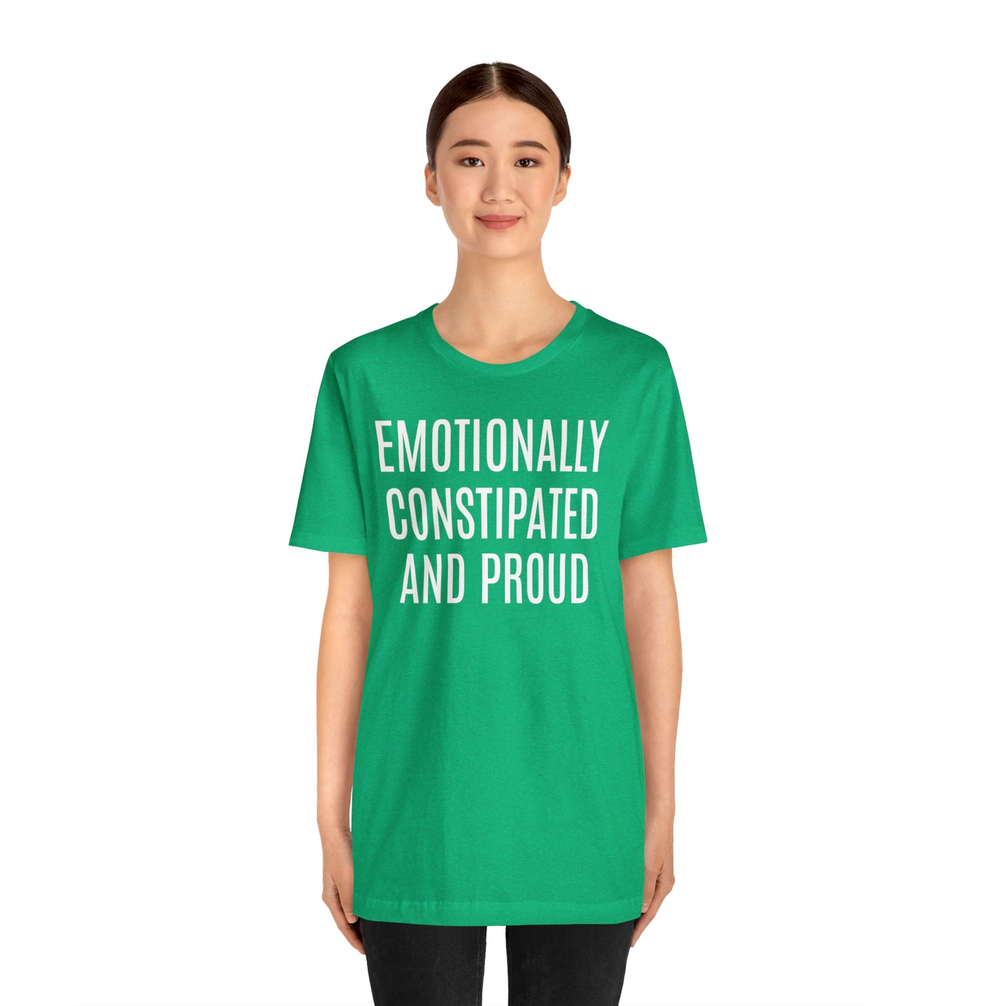 Emotionally Constipated & Proud Shirt - T-Shirt - Cool Father’s Day Shirt - Funny Dad Shirt - Father Figure Shirt - Entrepreneur - Parenting