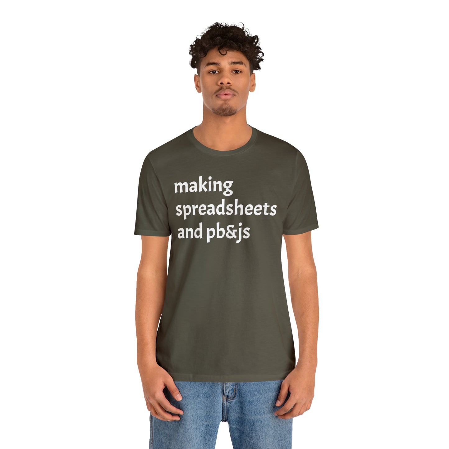 Making Spreadsheets & PB&Js Dad Shirt - T-Shirt - Cool Father’s Day Shirt - Funny Dad Shirt - Father Figure Shirt - Mom - Mothers - Entrepreneur