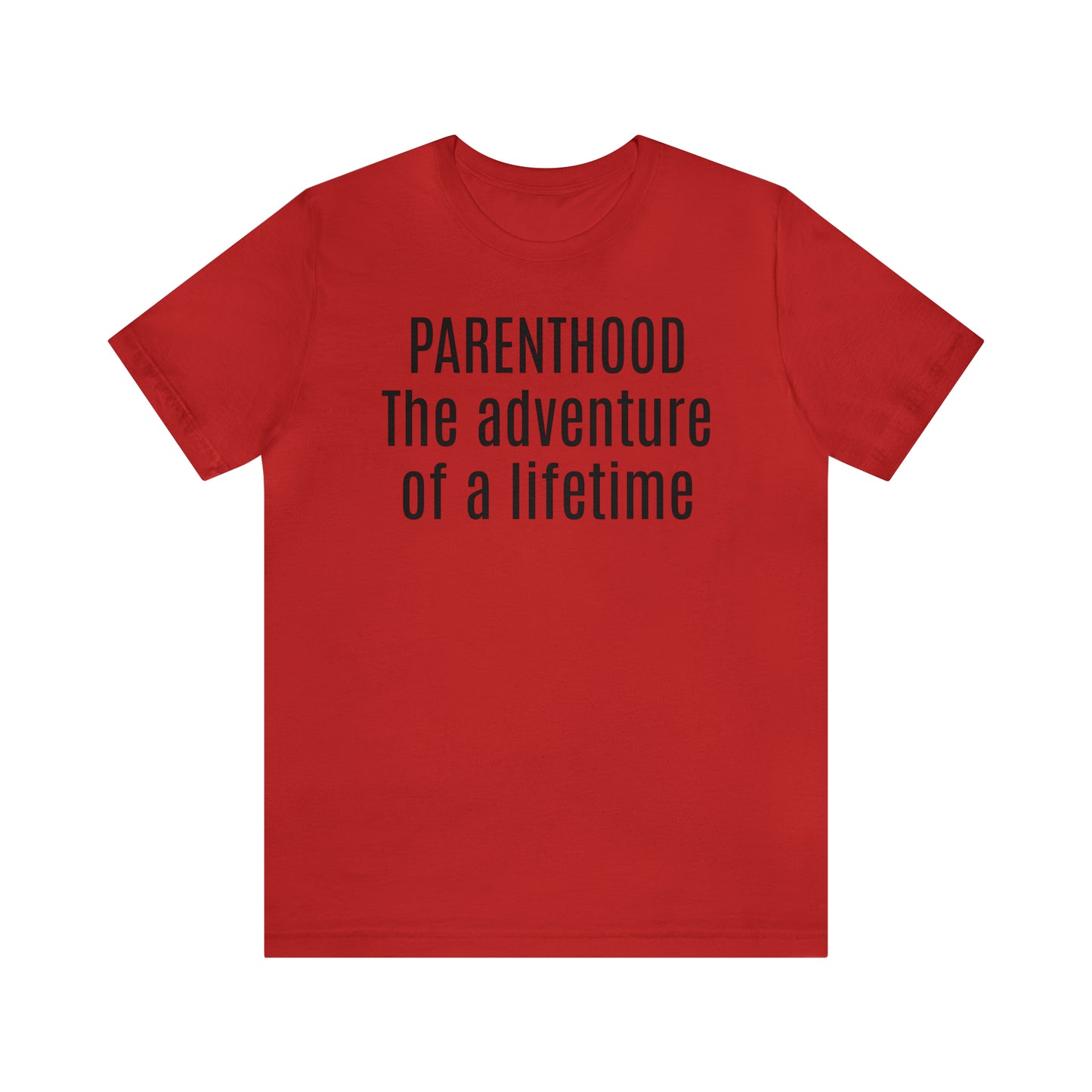 Parenting Adventure of Lifetime - T-Shirt - Cool Father’s Day Shirt - Funny Dad Shirt - Father Figure Shirt - Mom - Mothers - Entrepreneur