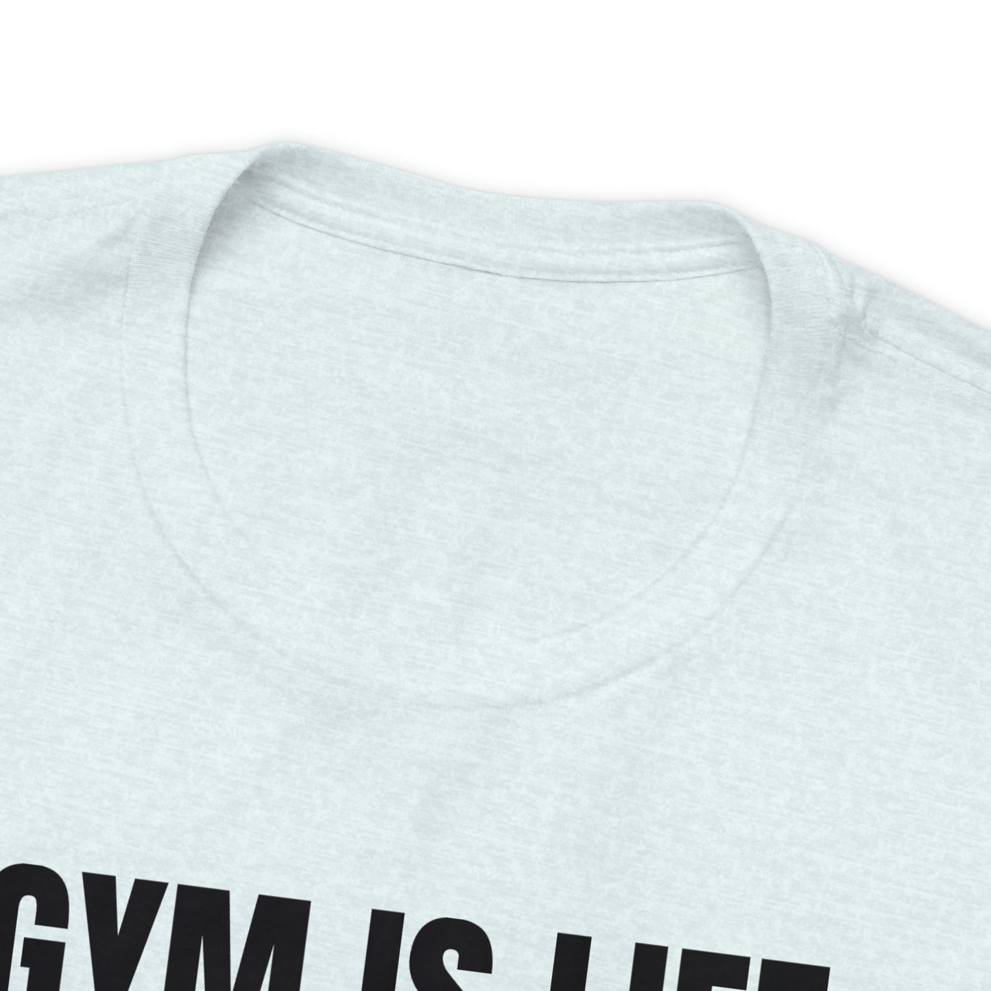 Gym Is Life Shirt - T-Shirt - Cool Father’s Day Shirt - Funny Dad Shirt - Father Figure Shirt - Entrepreneur - Parenting - Mom - Mothers