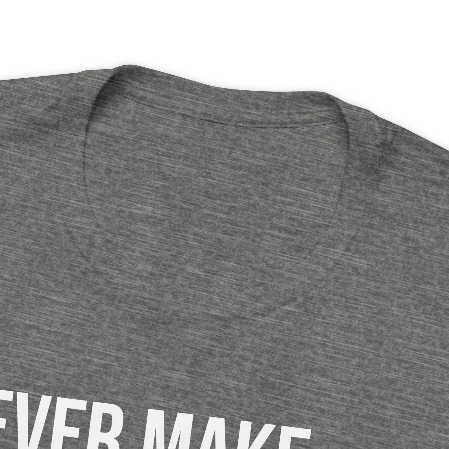 I Never Make Mistakes Shirt - T-Shirt - Cool Father’s Day Shirt - Funny Dad Shirt - Father Figure Shirt - Entrepreneur - Parenting - Moms - Mother