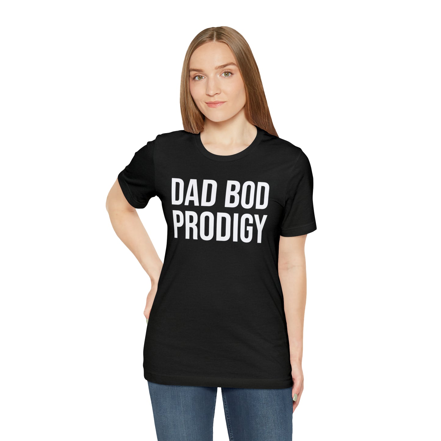 Dad Bod Prodigy Dad Shirt - T-Shirt - Cool Father’s Day Shirt - Funny Dad Shirt - Father Figure Shirt