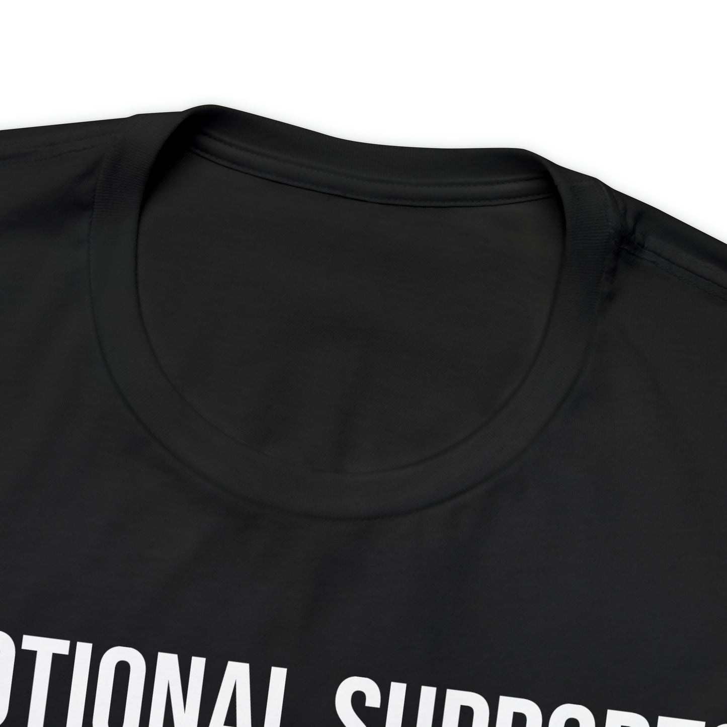 Emotional Support? That's What Google is For Shirt - T-Shirt - Cool Father’s Day Shirt - Funny Dad Shirt - Father Figure Shirt - Entrepreneur - Parenting - Mom - Mothers