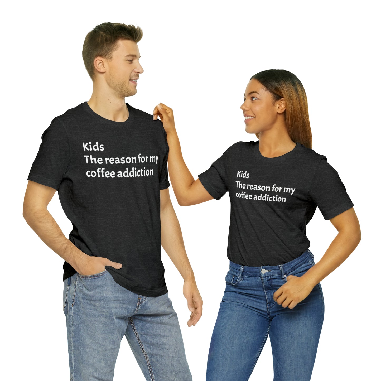 My Coffee Addiction Shirt - T-Shirt - Cool Father’s Day Shirt - Funny Dad Shirt - Father Figure Shirt - Entrepreneur - Moms - Mothers - Parenting