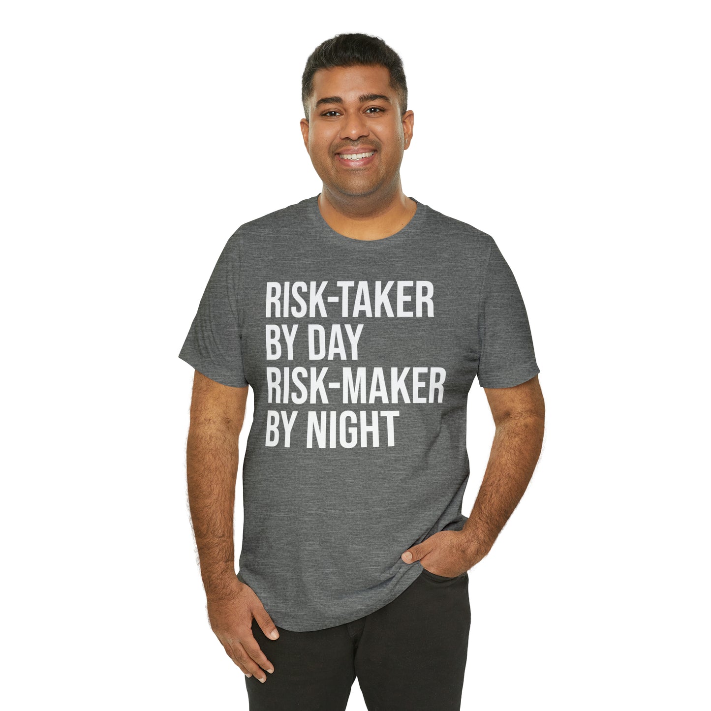 Risk Taker by Day Risk Maker by Night Shirt - T-Shirt - Cool Father’s Day Shirt - Funny Dad Shirt - Father Figure Shirt - Entrepreneur - Parenting - Mom - Mothers