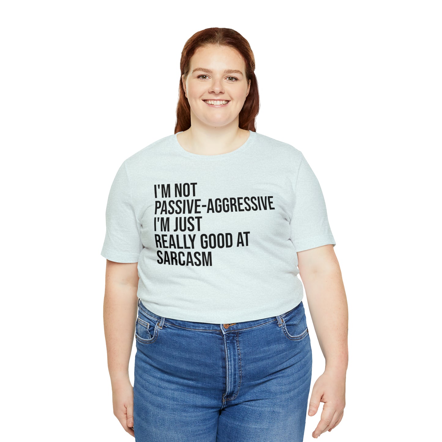 I'm Not Passive Aggressive Shirt - T-Shirt - Cool Father’s Day Shirt - Funny Dad Shirt - Father Figure Shirt - Entrepreneur - Parenting