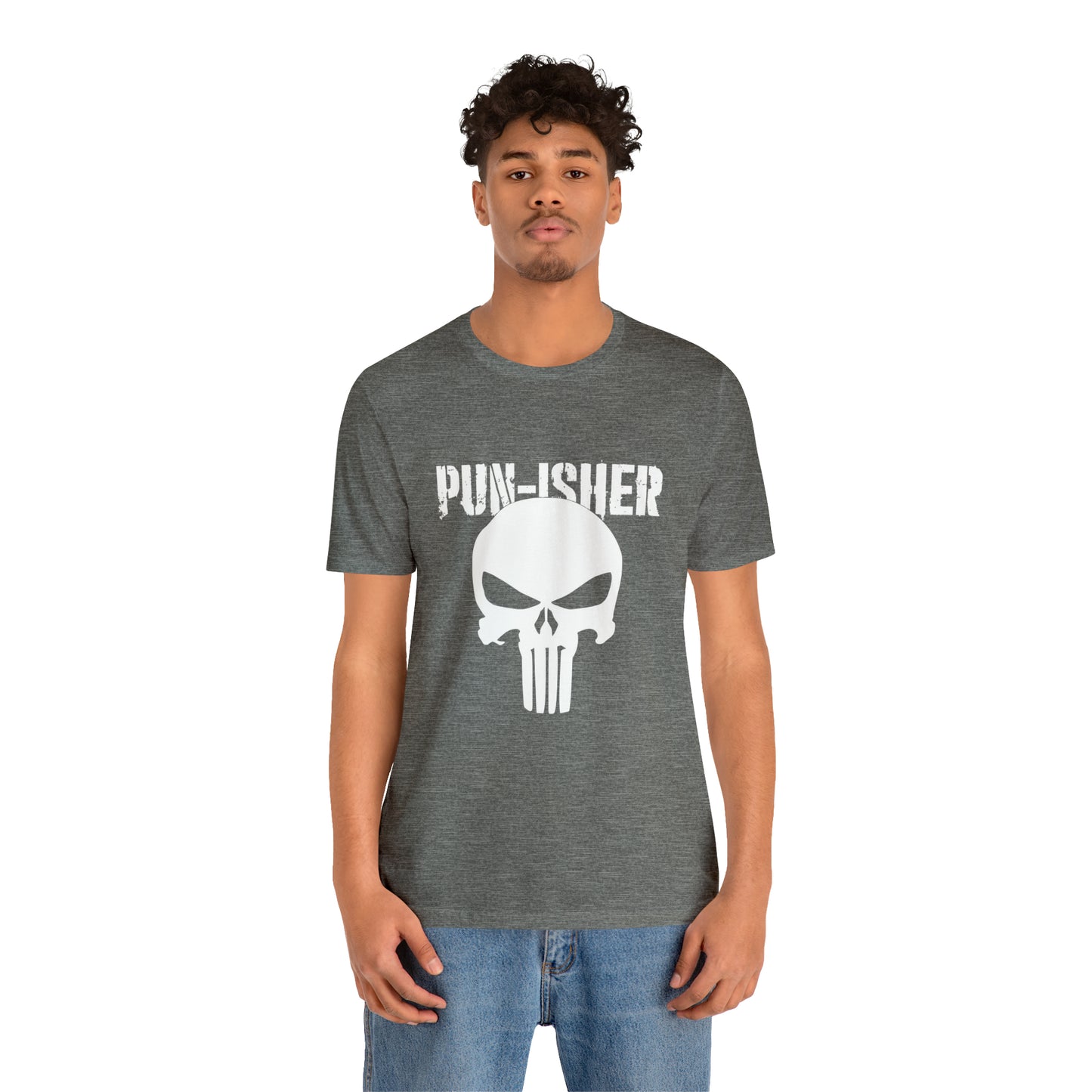 Pun-Isher Punisher Pun Dad Shirt - T-Shirt - Cool Father’s Day Shirt - Funny Dad Shirt - Father Figure Shirt