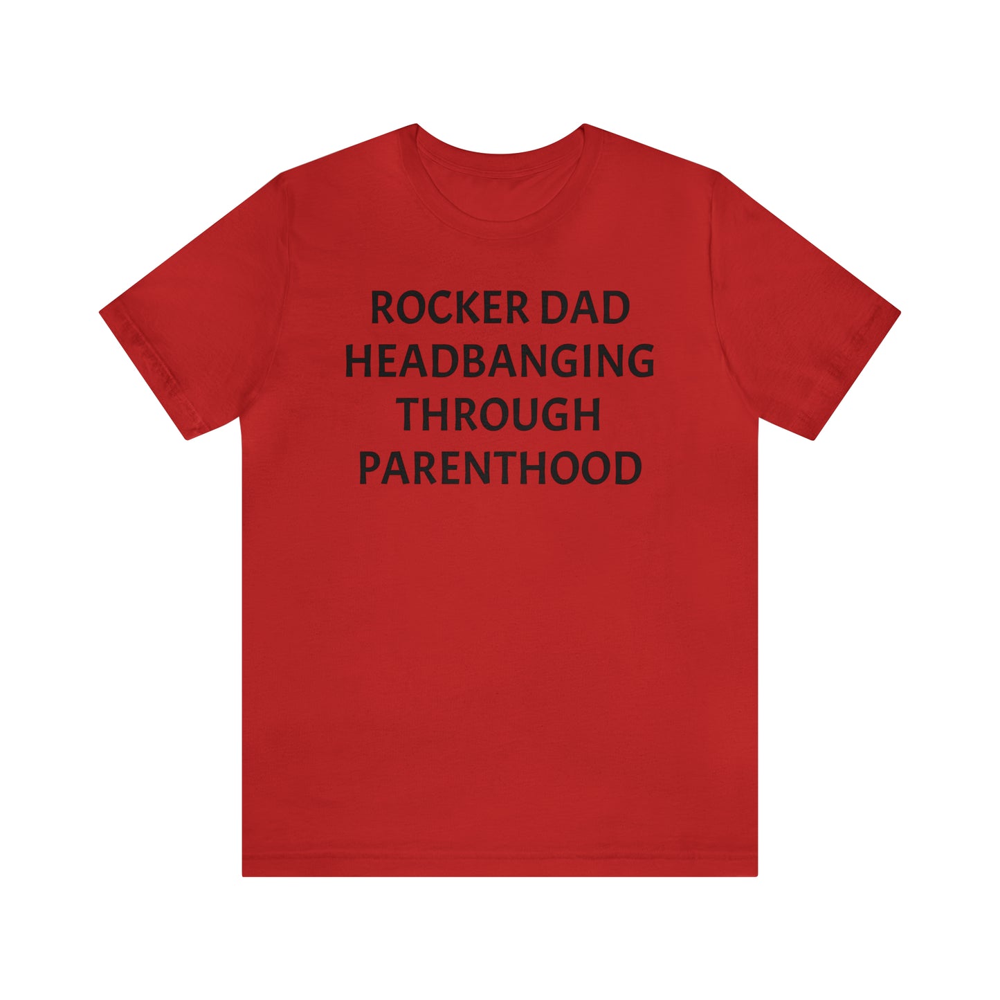 Rocker Dad Headbanging Parenthood - T-Shirt - Cool Father’s Day Shirt - Funny Dad Shirt - Father Figure Shirt - Entrepreneur -  Parenting