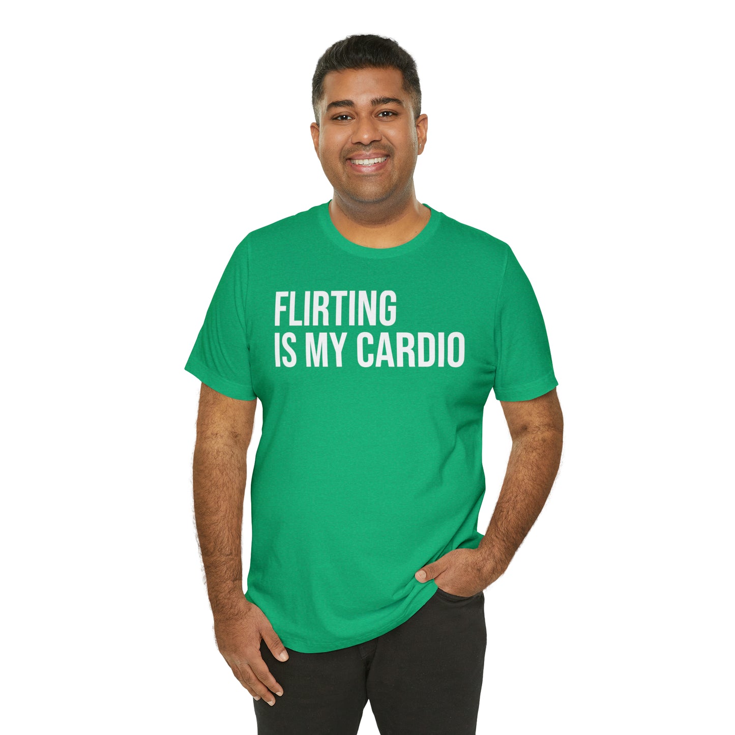 Flirting is My Cardio Shirt - T-Shirt - Cool Father’s Day Shirt - Funny Dad Shirt - Father Figure Shirt - Entrepreneur - Parenting - Mom - Mothers