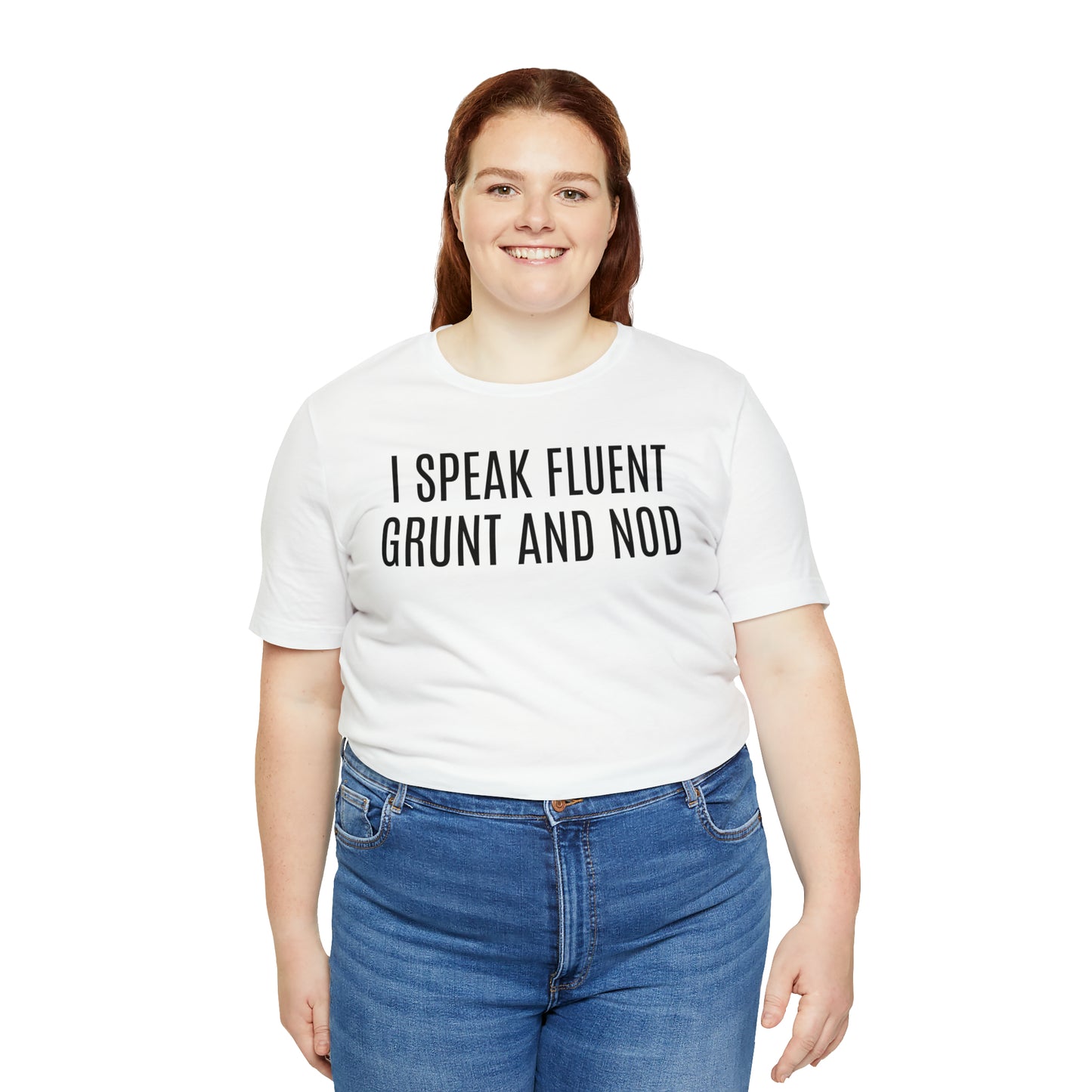 I Speak Fluent Grunt & Nod Shirt - T-Shirt - Cool Father’s Day Shirt - Funny Dad Shirt - Father Figure Shirt - Entrepreneur - Parenting - Men