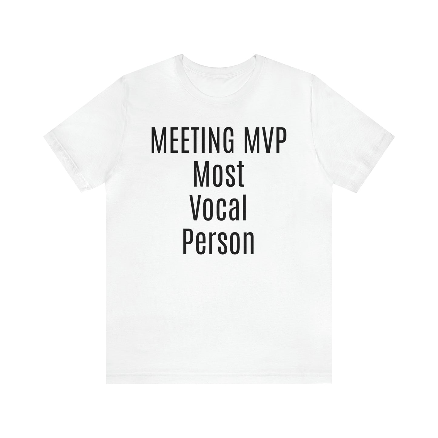 Meeting MVP Shirt - T-Shirt - Cool Father’s Day Shirt - Funny Dad Shirt - Father Figure Shirt - Entrepreneur - Mom - Mothers