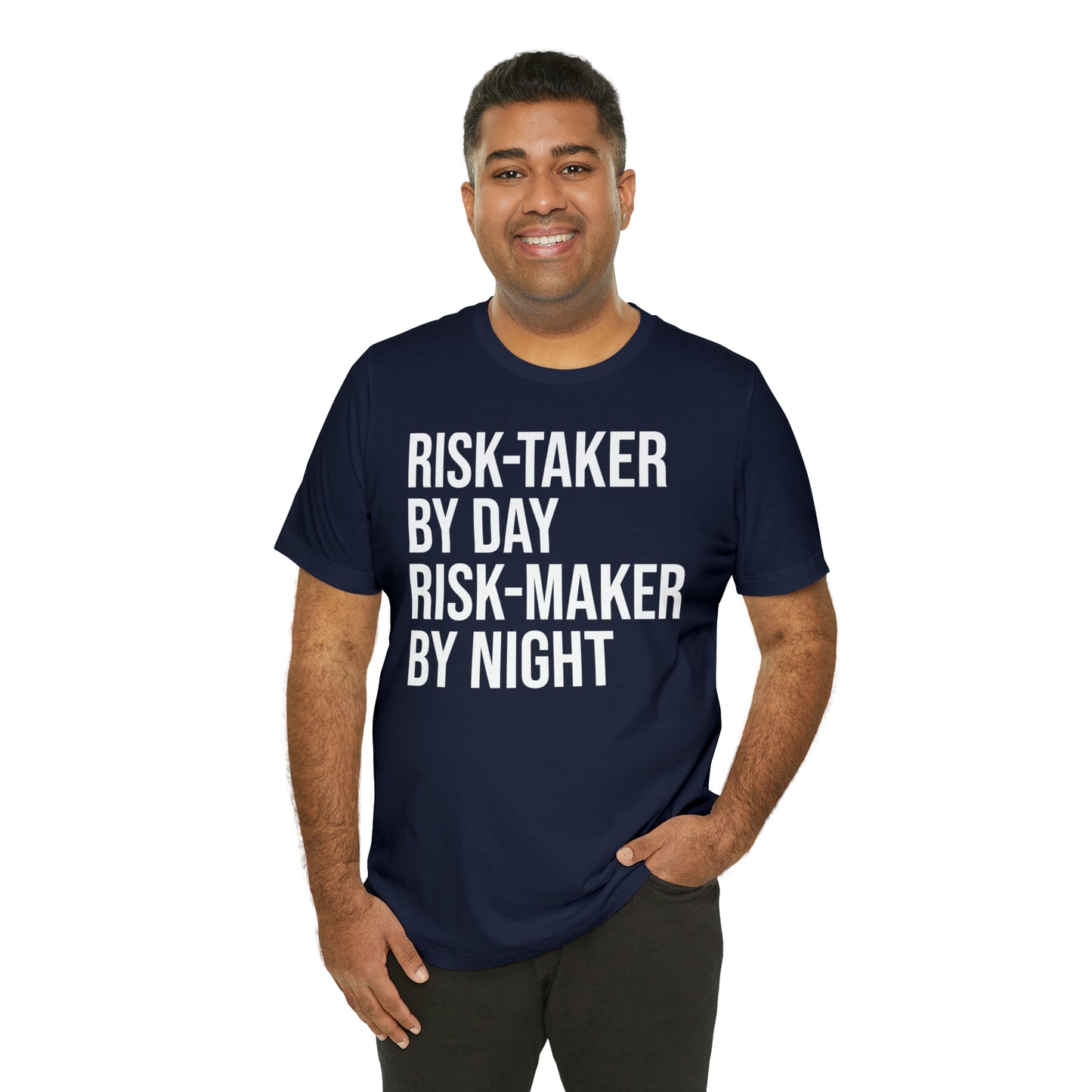 Risk Taker by Day Risk Maker by Night Shirt - T-Shirt - Cool Father’s Day Shirt - Funny Dad Shirt - Father Figure Shirt - Entrepreneur - Parenting - Mom - Mothers