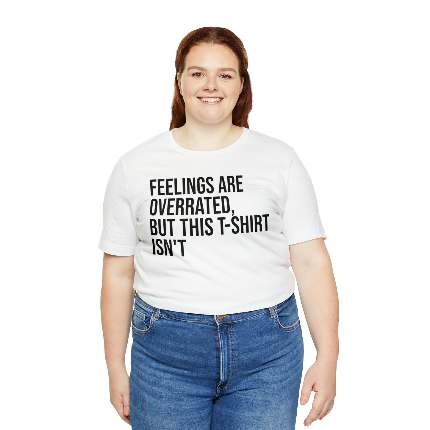 Feelings Are Overrated Shirt - T-Shirt - Cool Father’s Day Shirt - Funny Dad Shirt - Father Figure Shirt - Entrepreneur - Parenting