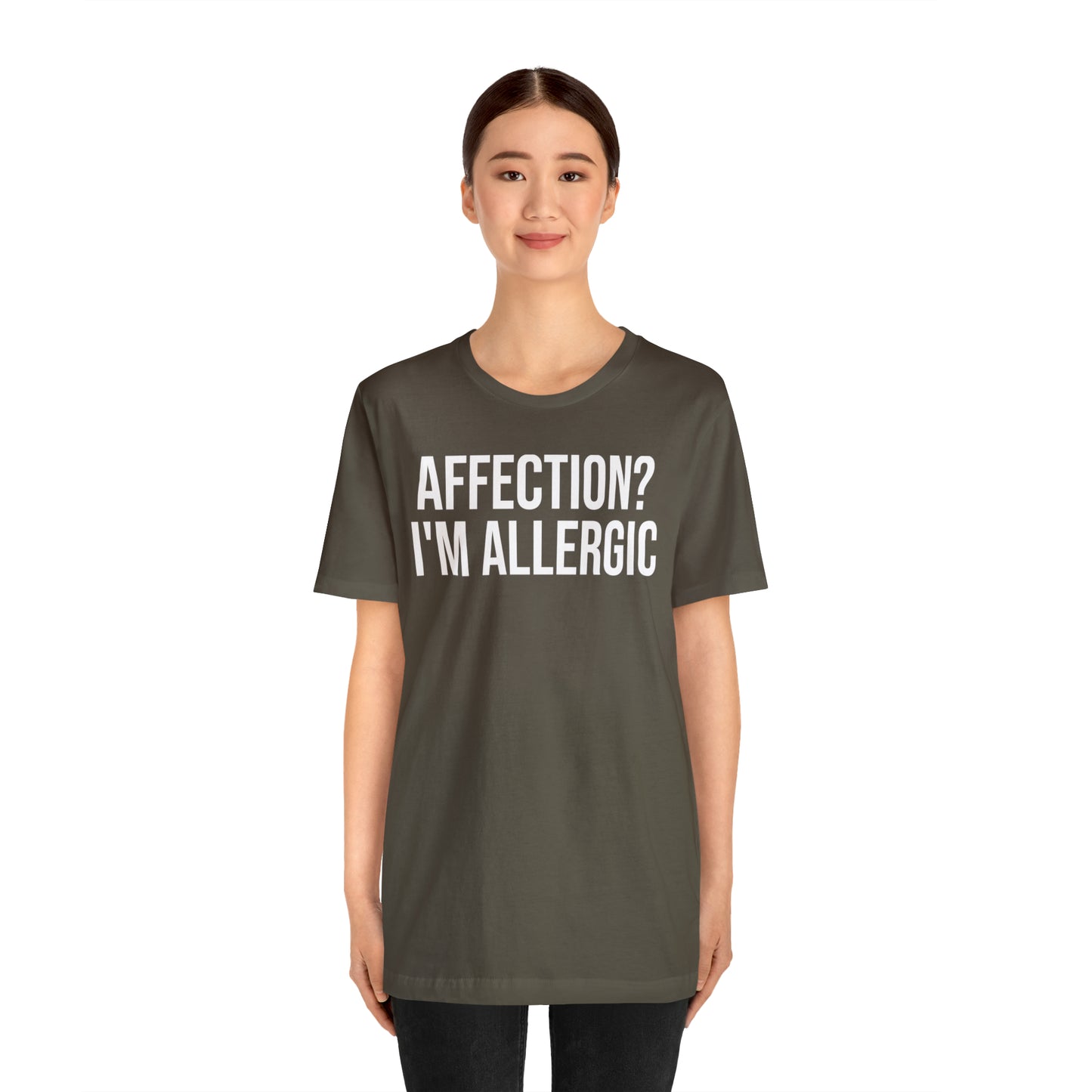 Affection? I'm Allergic Shirt - T-Shirt - Cool Father’s Day Shirt - Funny Dad Shirt - Father Figure Shirt - Entrepreneur - Parenting - Mom - Mothers