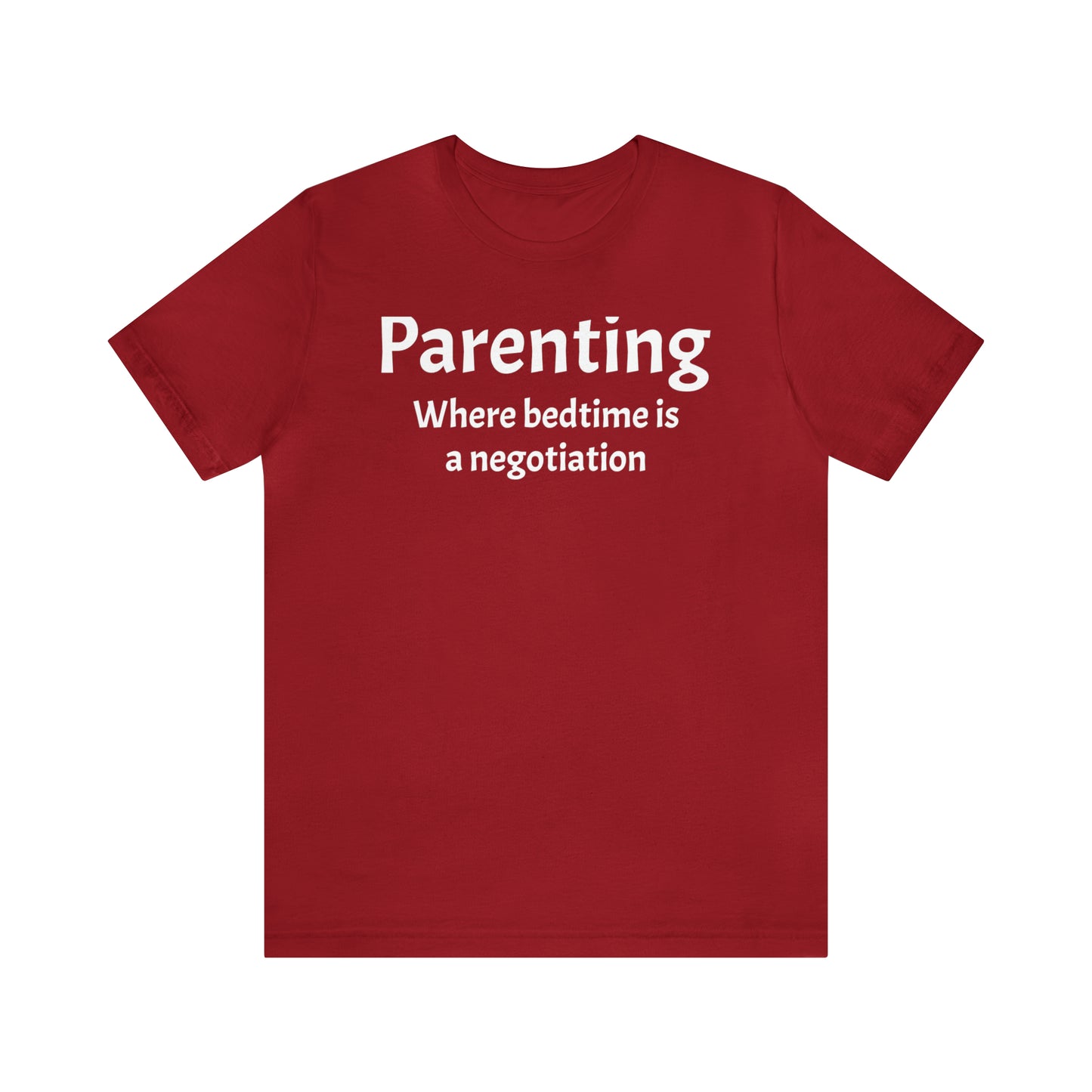 Parenting Bedtime Negotiation - T-Shirt - Cool Father’s Day Shirt - Funny Dad Shirt - Father Figure Shirt - Moms - Mothers - Parenting