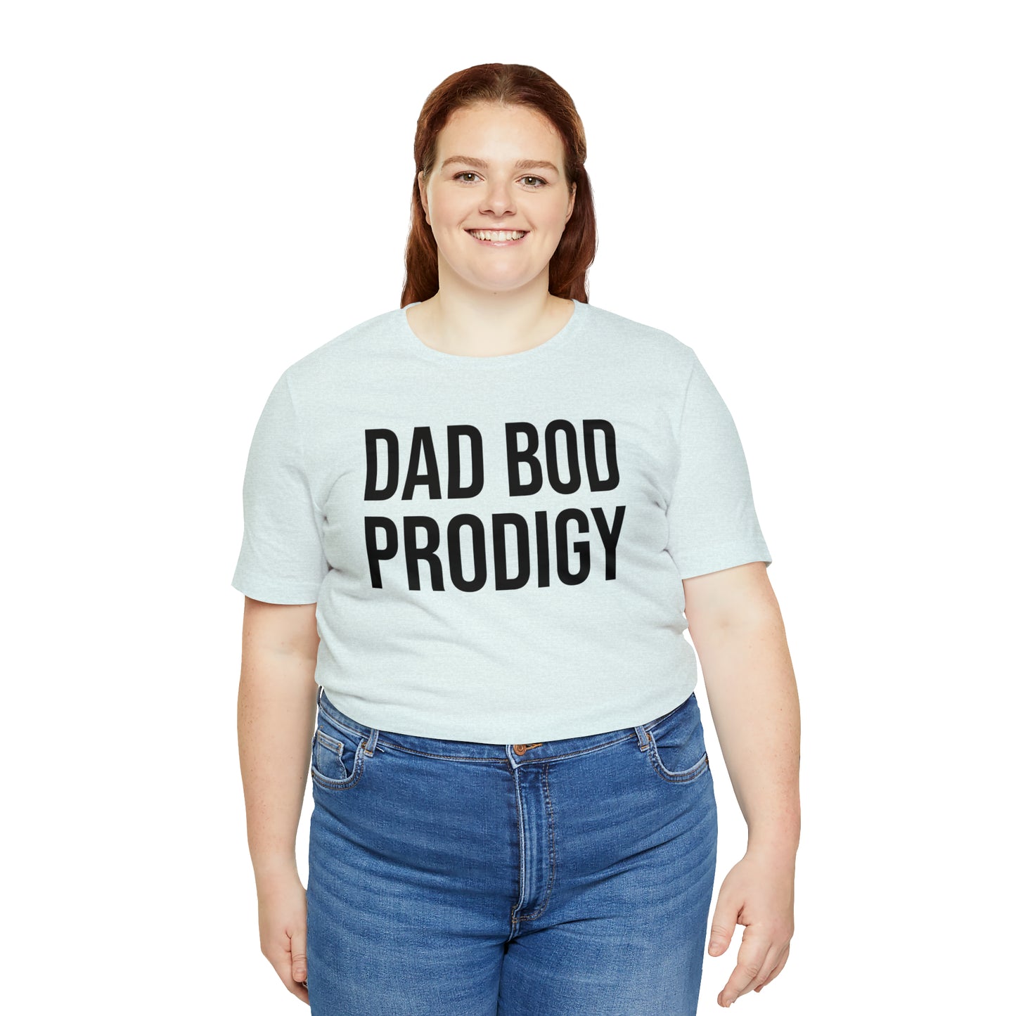 Dad Bod Prodigy Dad Shirt - T-Shirt - Cool Father’s Day Shirt - Funny Dad Shirt - Father Figure Shirt