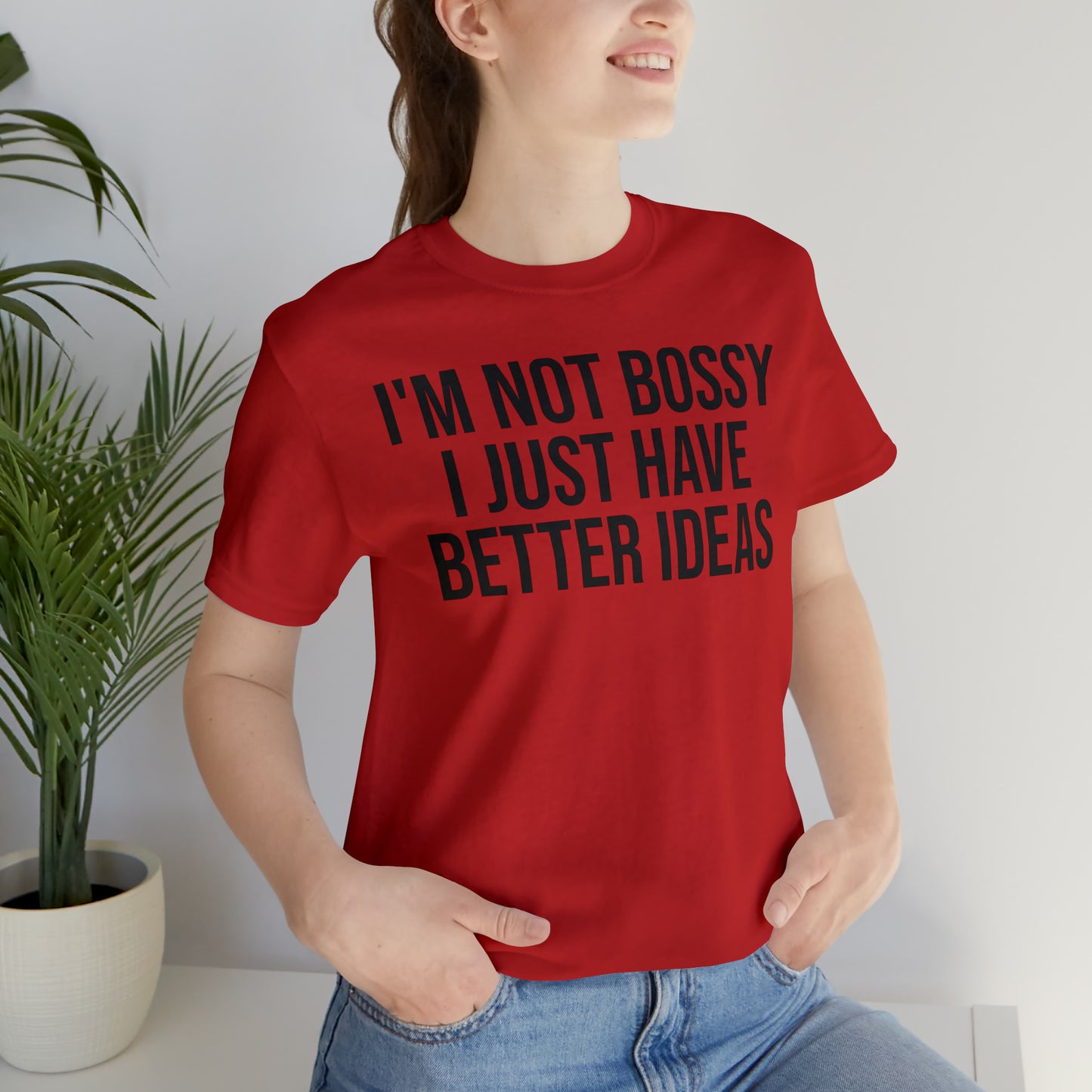 I'm Not Bossy Shirt - T-Shirt - Cool Father’s Day Shirt - Funny Dad Shirt - Father Figure Shirt - Entrepreneur - Parenting - Mom - Mothers