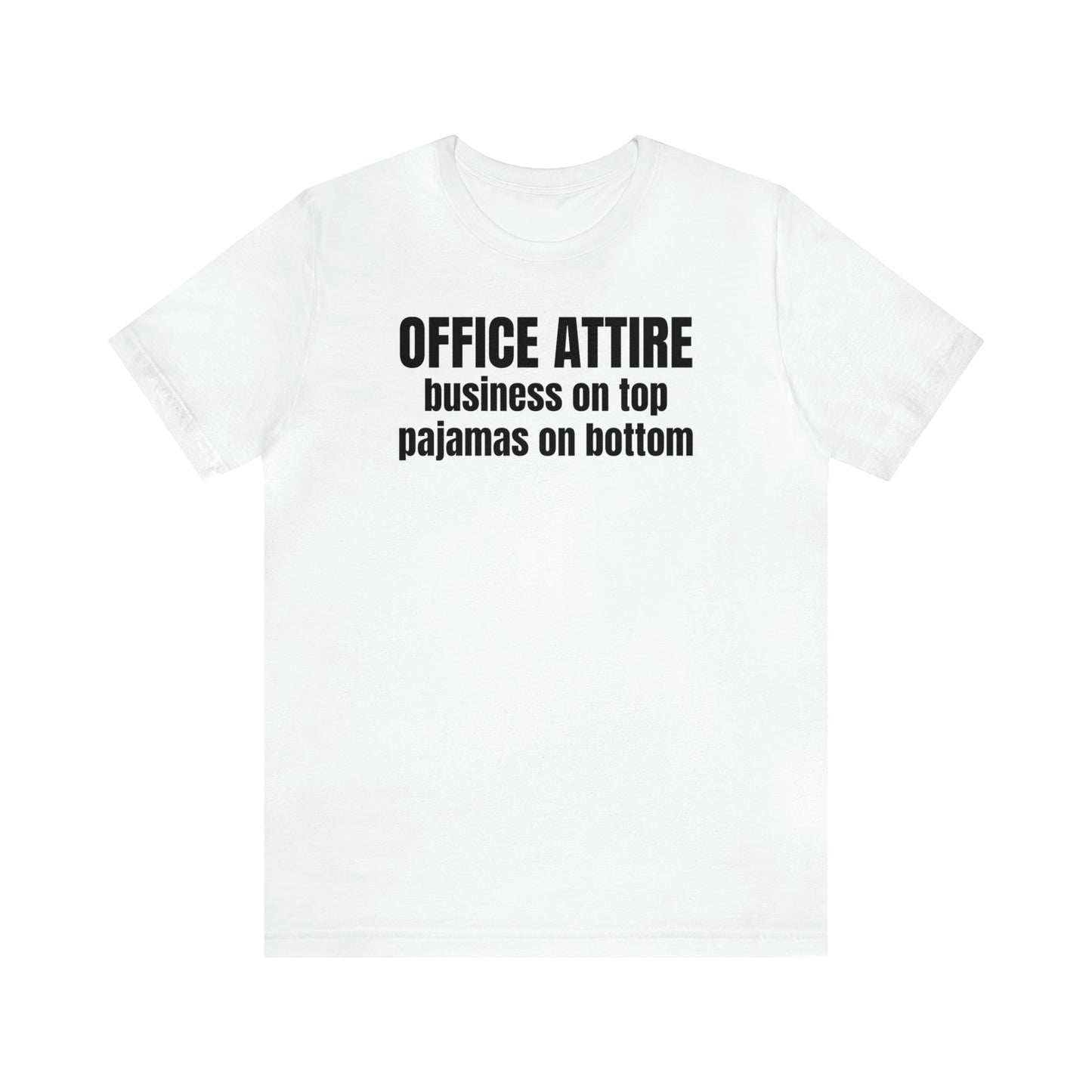 Office Attire Dad Shirt - T-Shirt - Cool Father’s Day Shirt - Funny Dad Shirt - Father Figure Shirt - Mom - Mothers - Entrepreneur