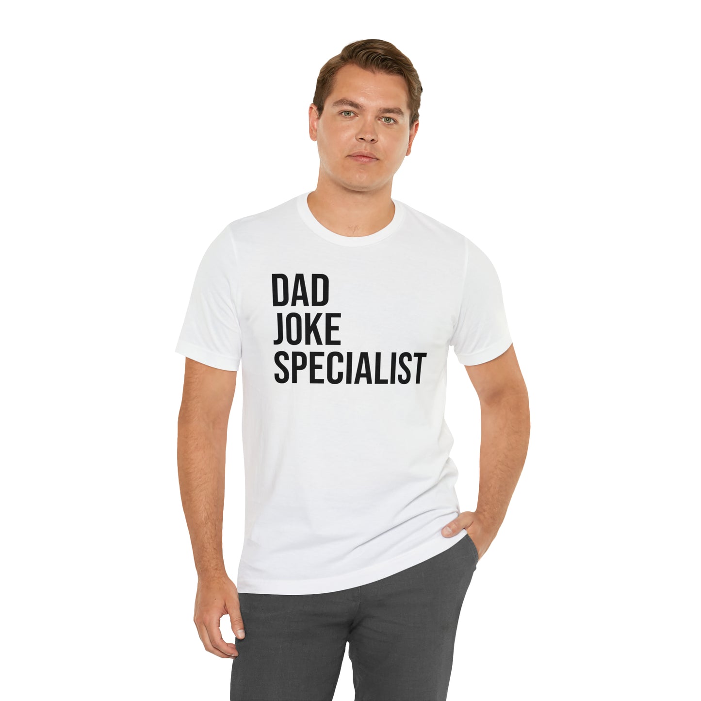 Dad Joke Specialist - Dad T Shirt - Dad Gift - Papa T Shirt - Father Gifts - Daddy T Shirt - Daddy Gift