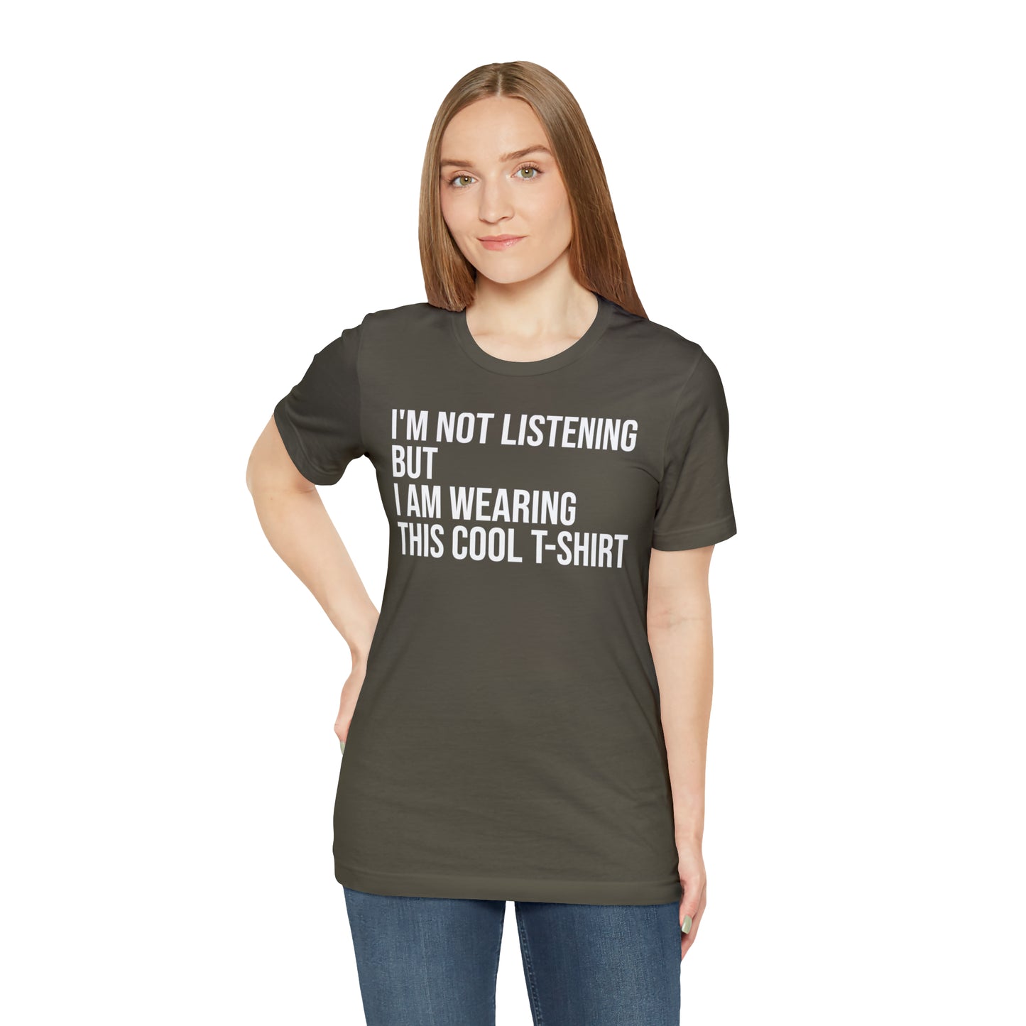 I'm Not Listening Funny Shirt - T-Shirt - Cool Father’s Day Shirt - Funny Dad Shirt - Father Figure Shirt - Entrepreneur - Parenting - Mom - Mothers