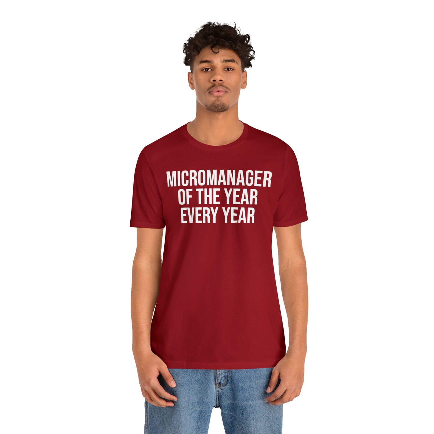 Micromanager of the Year Shirt - T-Shirt - Cool Father’s Day Shirt - Funny Dad Shirt - Father Figure Shirt - Entrepreneur - Parenting