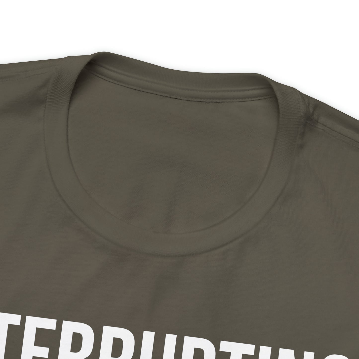 Interrupting: My Specialty Shirt - T-Shirt - Cool Father’s Day Shirt - Funny Dad Shirt - Father Figure Shirt - Entrepreneur - Parenting - Mom - Mothers