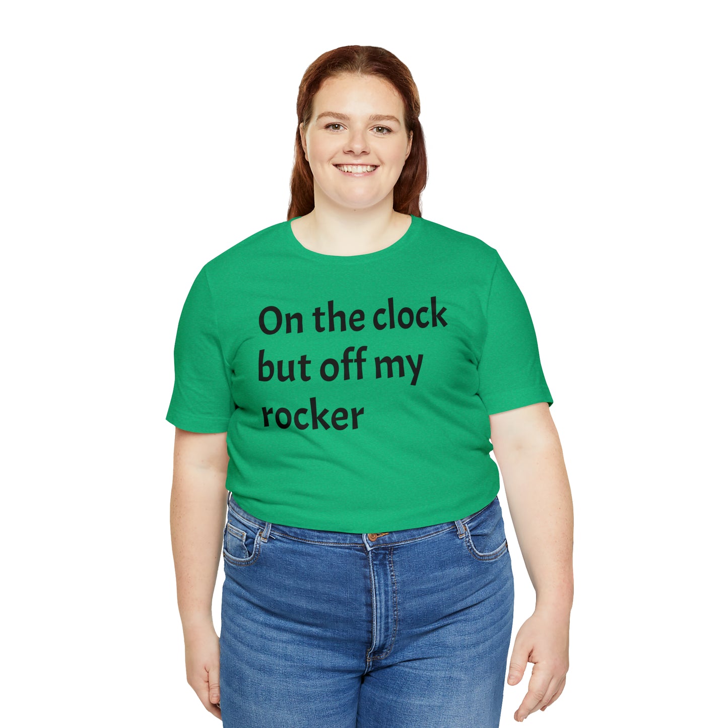 On the Clock Off My Rocker Funny Shirt - T-Shirt - Cool Father’s Day Shirt - Funny Dad Shirt - Mother's Shirt - Mom Shirt