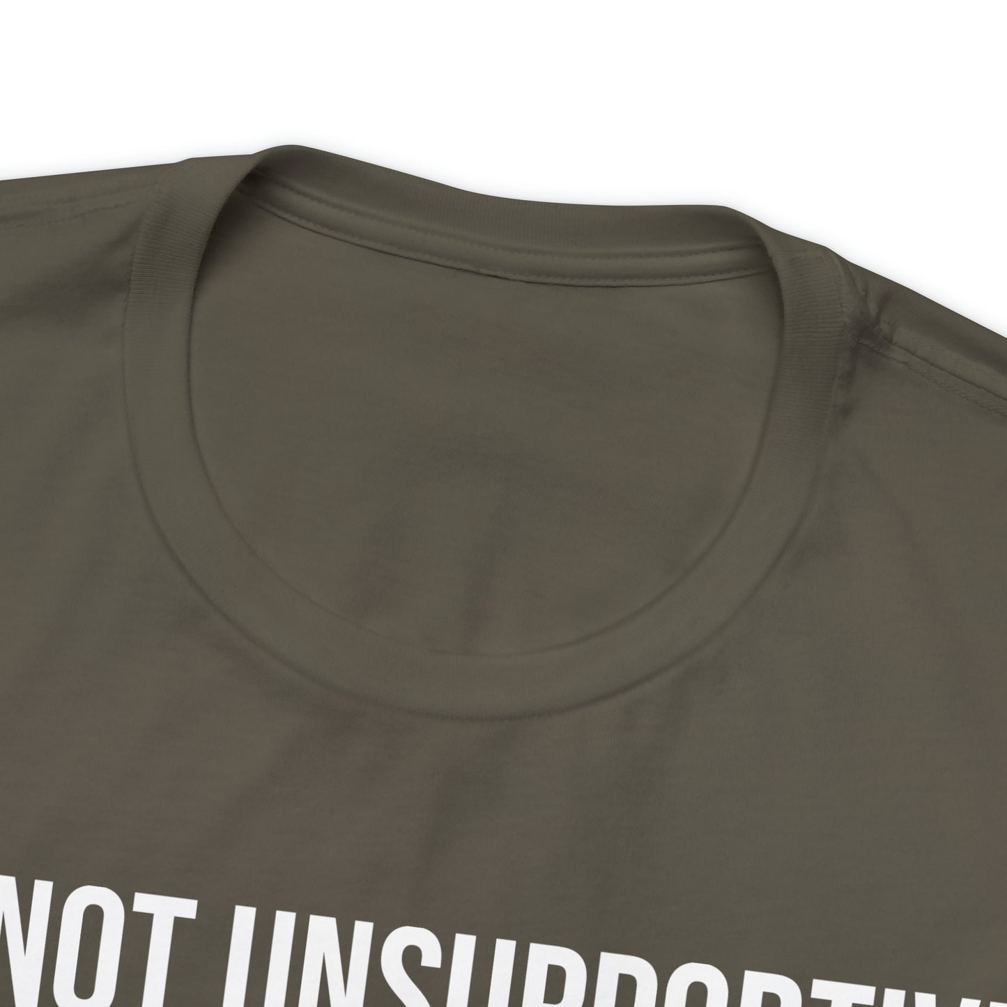 I'm Not Unsupportive Just Emotionally Unavailable Shirt - T-Shirt - Cool Father’s Day Shirt - Funny Dad Shirt - Father Figure Shirt - Entrepreneur - Parenting - Mom - Mothers