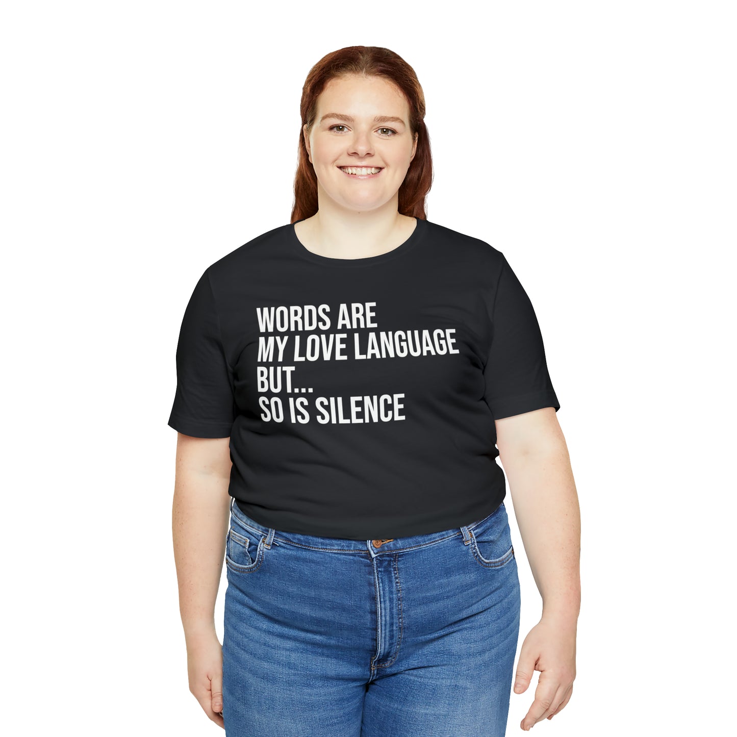 Words Are My Love Language But So Is Silence Shirt - T-Shirt - Cool Father’s Day Shirt - Funny Dad Shirt - Father Figure Shirt - Entrepreneur - Parenting - Mom - Mothers