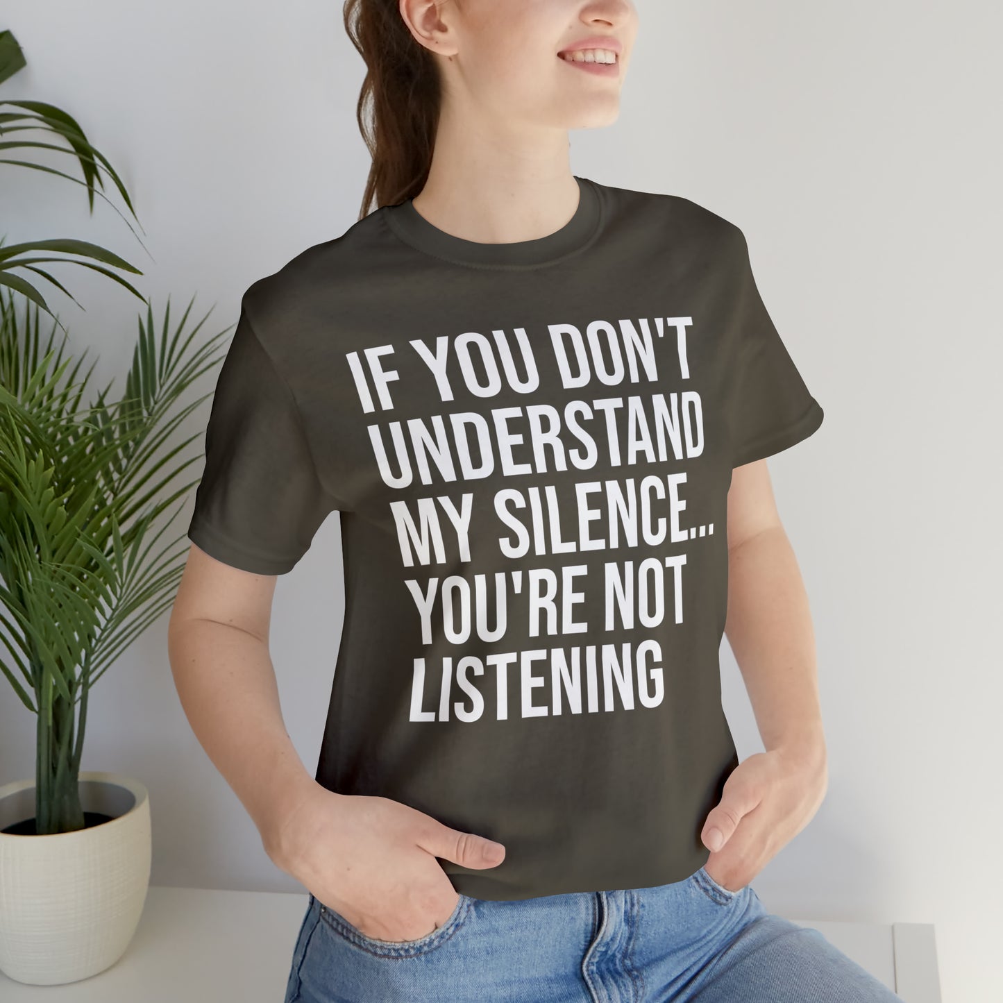 If You Don't Understand My Silence Shirt - T-Shirt - Cool Father’s Day Shirt - Funny Dad Shirt - Father Figure Shirt - Entrepreneur - Parenting - Mom - Mothers