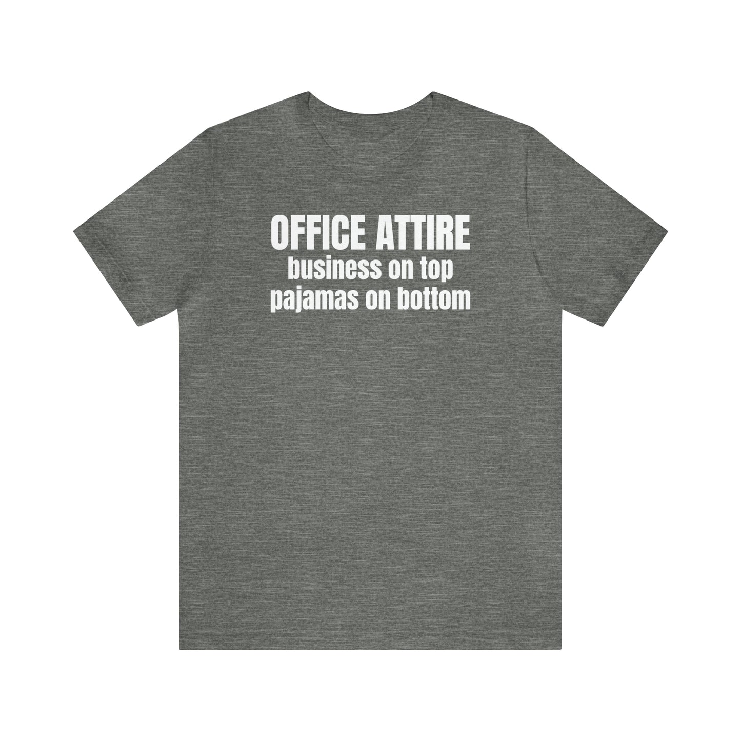 Office Attire Dad Shirt - T-Shirt - Cool Father’s Day Shirt - Funny Dad Shirt - Father Figure Shirt - Mom - Mothers - Entrepreneur