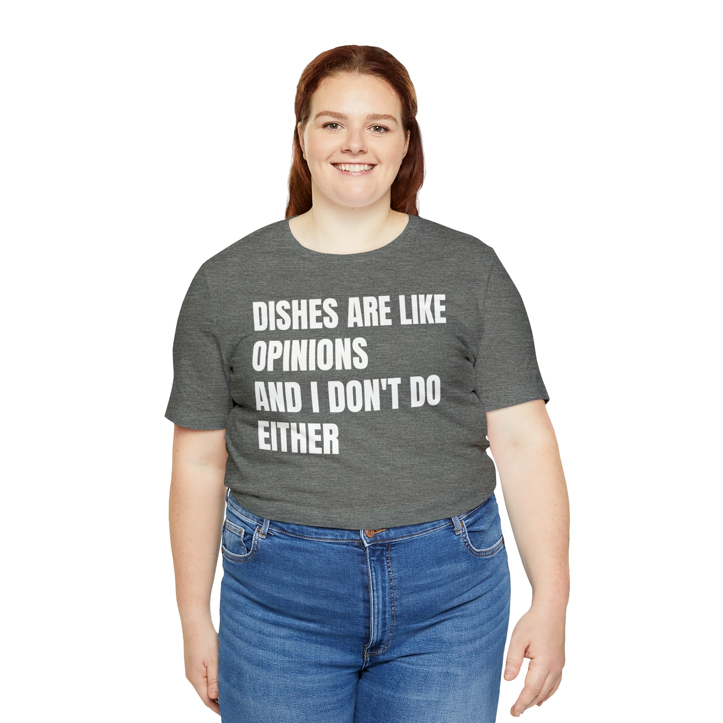 Dishes Are Like Opinions Shirt - T-Shirt - Cool Father’s Day Shirt - Funny Dad Shirt - Father Figure Shirt - Entrepreneur - Parenting