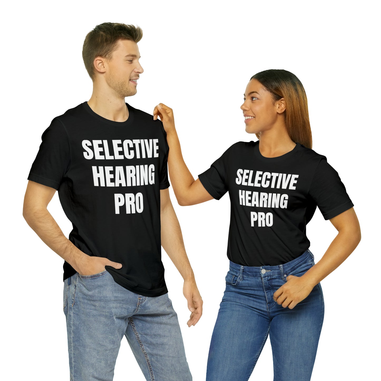 Selective Hearing Pro Shirt - T-Shirt - Cool Father’s Day Shirt - Funny Dad Shirt - Father Figure Shirt - Entrepreneur - Parenting