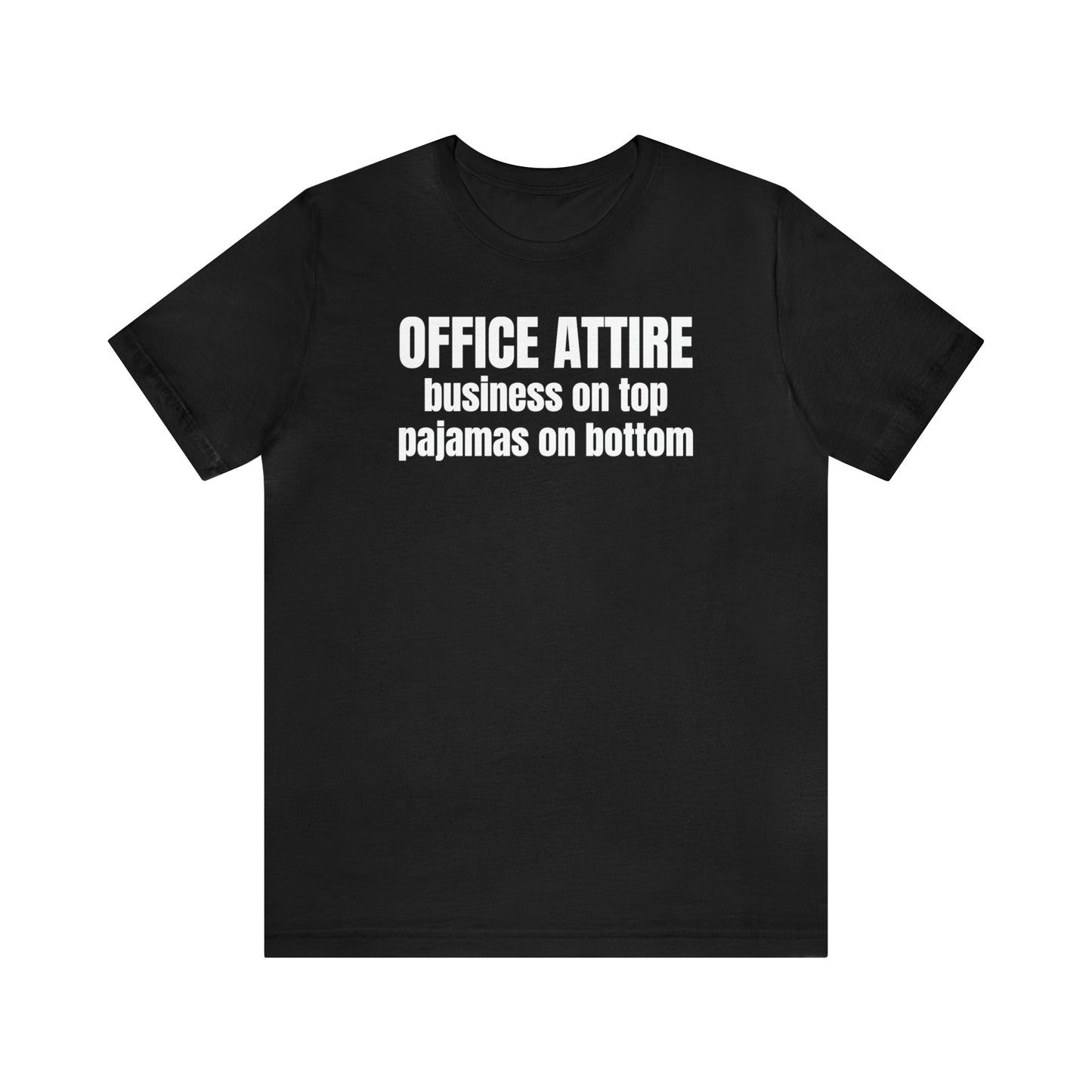 Office Attire Dad Shirt - T-Shirt - Cool Father’s Day Shirt - Funny Dad Shirt - Father Figure Shirt - Mom - Mothers - Entrepreneur