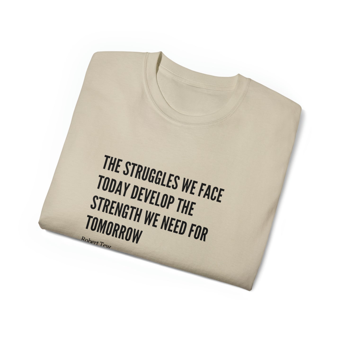 Robert Tew Inspirational Motivation Shirt