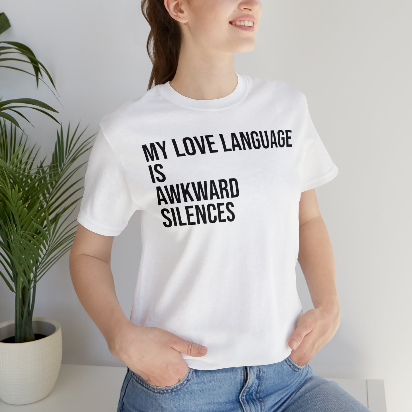 My Love Language Is Awkward Silences Shirt - T-Shirt - Cool Father’s Day Shirt - Funny Dad Shirt - Father Figure Shirt - Entrepreneur - Parenting