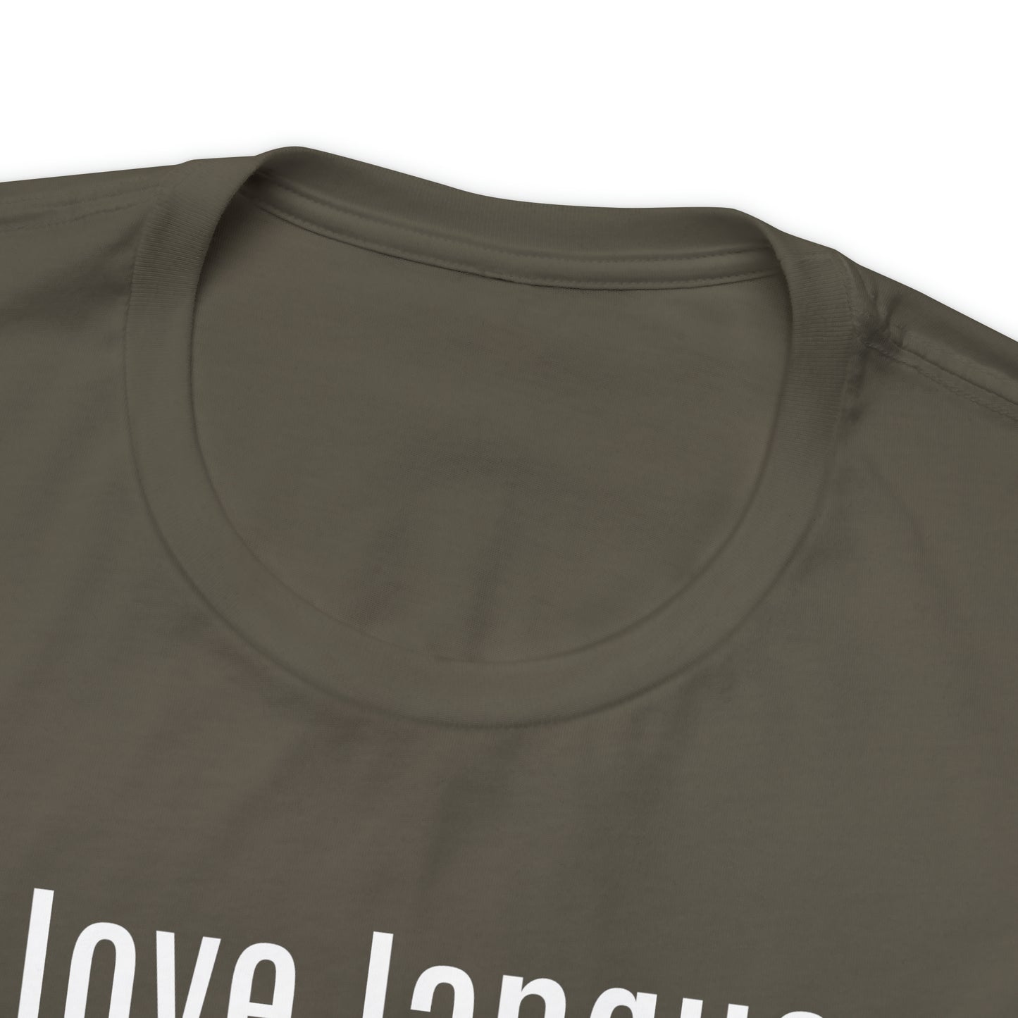 My Love Language: Tell Me I'm Right Shirt - T-Shirt - Cool Father’s Day Shirt - Funny Dad Shirt - Father Figure Shirt - Parenting - Mom - Mothers