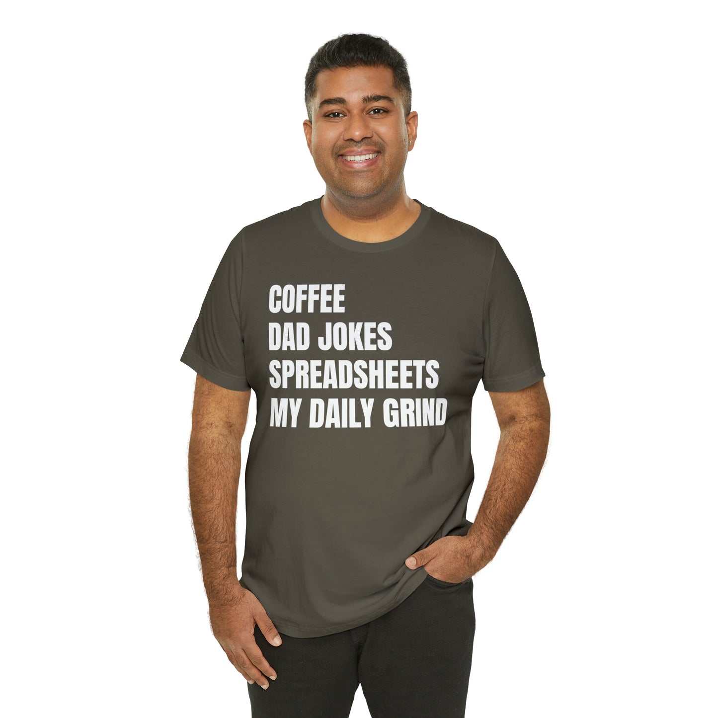 Coffee Dad Jokes Spreadsheets Dad Shirt - T-Shirt - Cool Father’s Day Shirt - Funny Dad Shirt - Father Figure Shirt