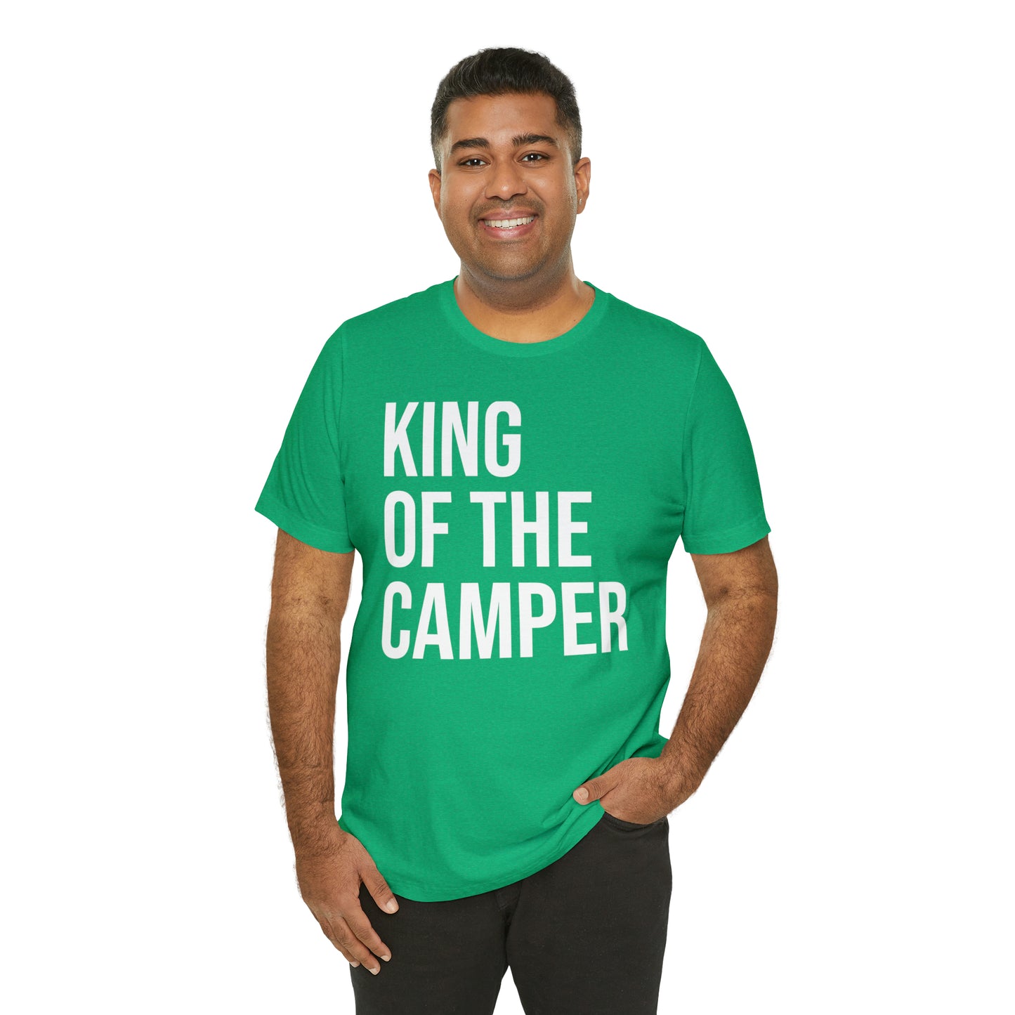 King of the Camper Dad Shirt - T-Shirt - Cool Father’s Day Shirt - Funny Dad Shirt - Father Figure Shirt