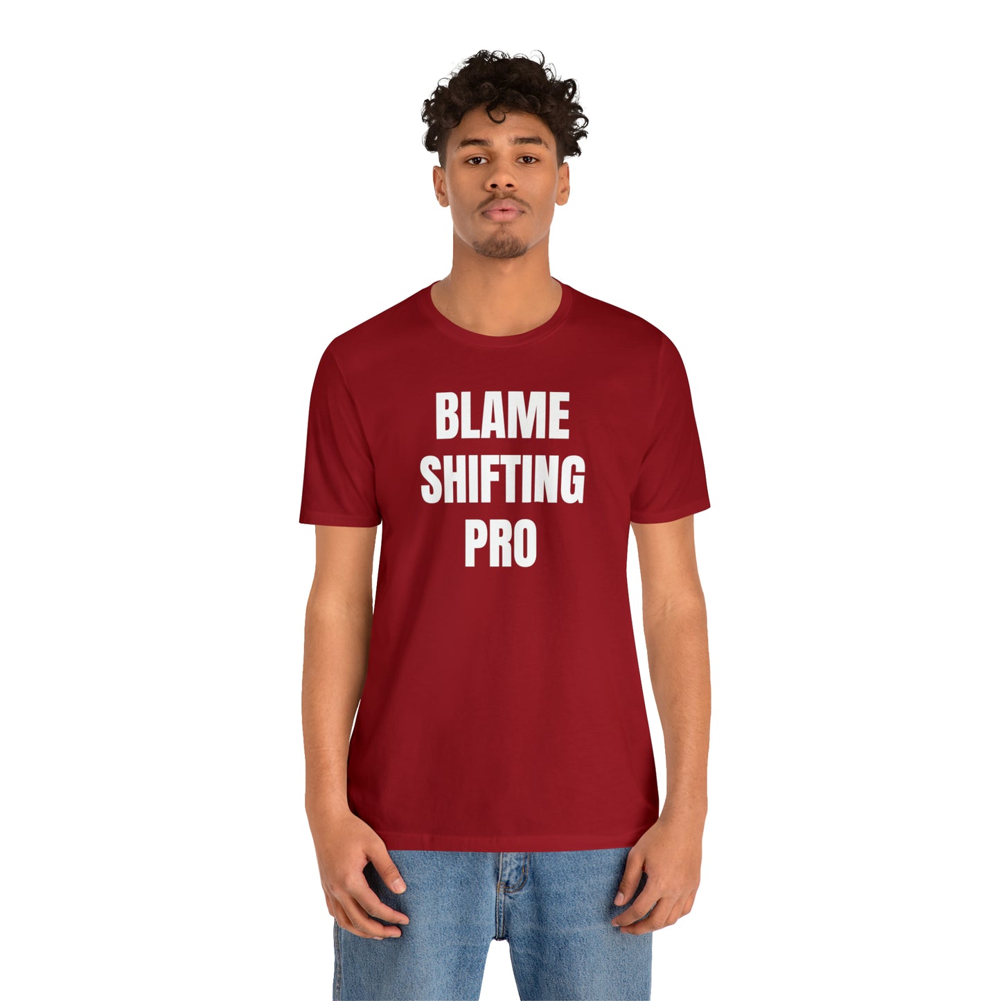 Blame Shifting Pro Shirt - T-Shirt - Cool Father’s Day Shirt - Funny Dad Shirt - Father Figure Shirt - Entrepreneur - Parenting - Mom - Mothers