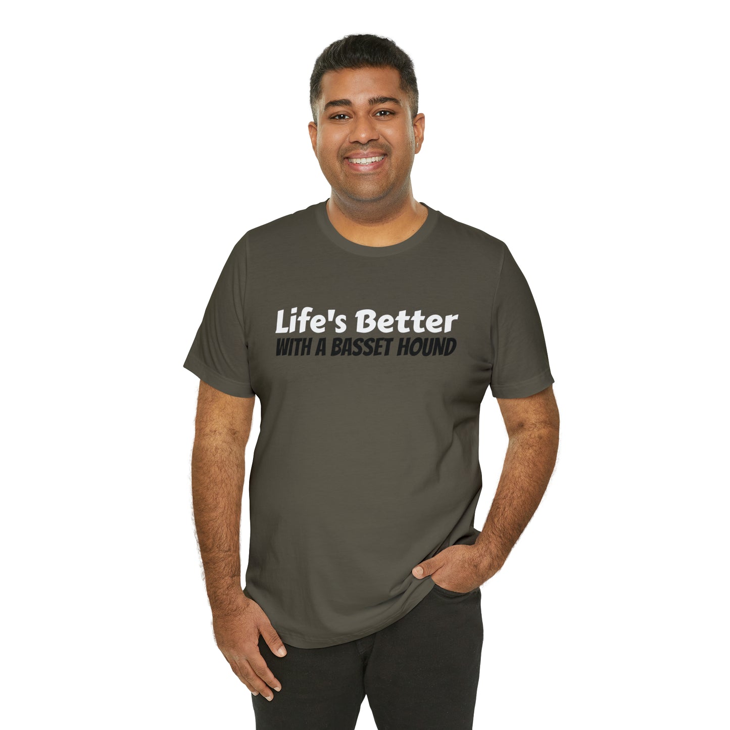 Life's Better with a Basset Dad Shirt - T-Shirt - Cool Father’s Day Shirt - Funny Dad Shirt - Father Figure Shirt