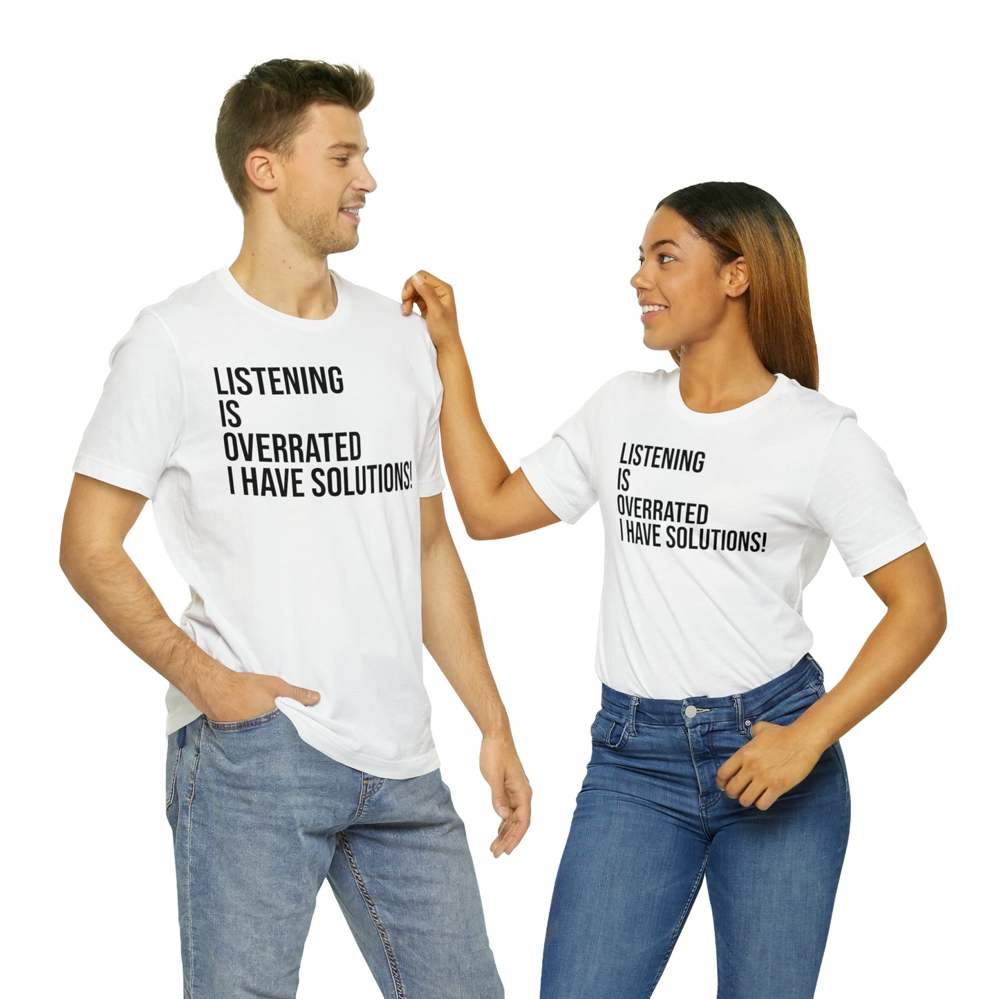 Listening Is Overrated I Have Solutions Shirt - T-Shirt - Cool Father’s Day Shirt - Funny Dad Shirt - Father Figure Shirt - Entrepreneur - Parenting - Mom - Mothers