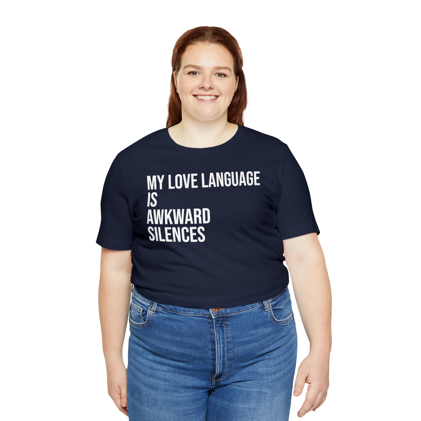 My Love Language Is Awkward Silences Shirt - T-Shirt - Cool Father’s Day Shirt - Funny Dad Shirt - Father Figure Shirt - Entrepreneur - Parenting