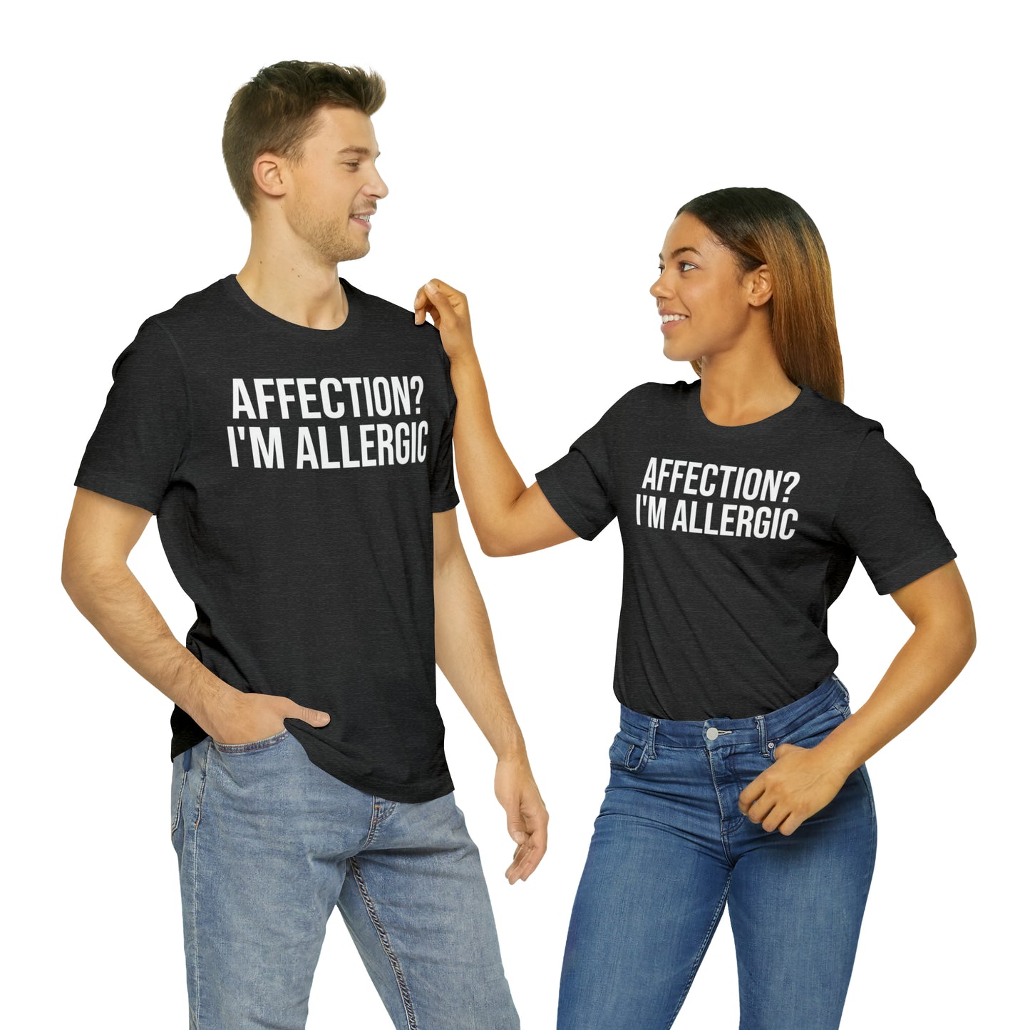 Affection? I'm Allergic Shirt - T-Shirt - Cool Father’s Day Shirt - Funny Dad Shirt - Father Figure Shirt - Entrepreneur - Parenting - Mom - Mothers