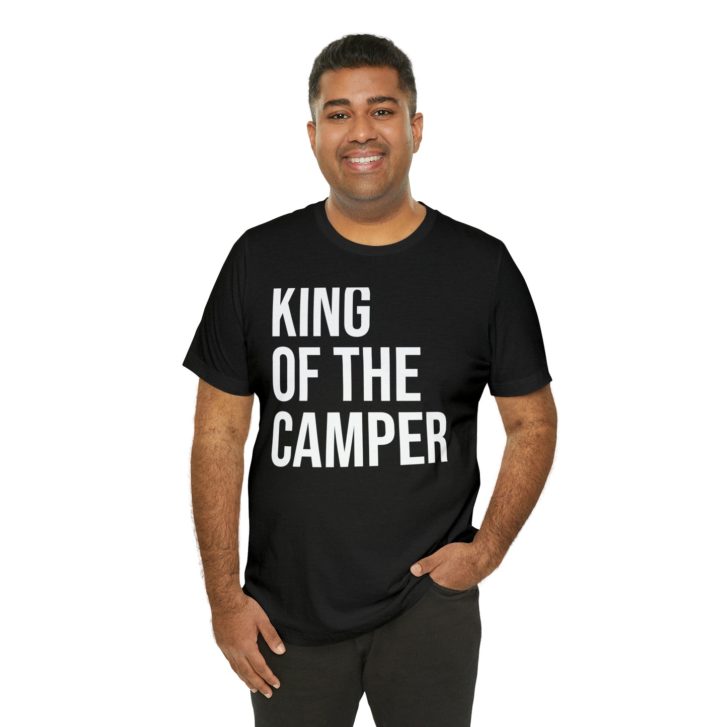 King of the Camper Dad Shirt - T-Shirt - Cool Father’s Day Shirt - Funny Dad Shirt - Father Figure Shirt