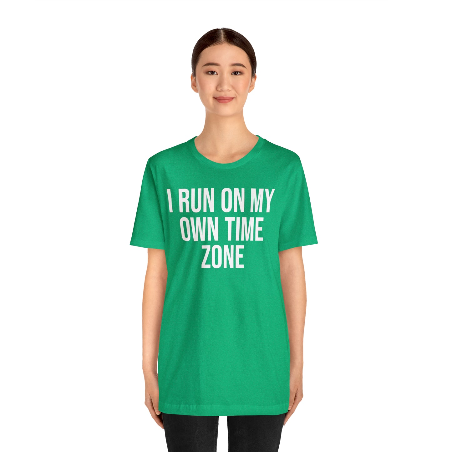 I Run On My Own Time Zone Shirt - T-Shirt - Cool Father’s Day Shirt - Funny Dad Shirt - Father Figure Shirt - Entrepreneur - Parenting